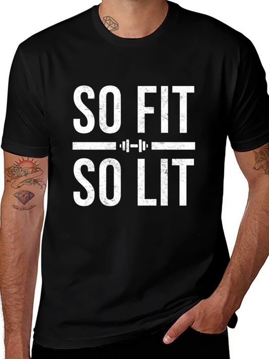 So Fit So Lit Graphic Tee - Workout Motivation Shirt
