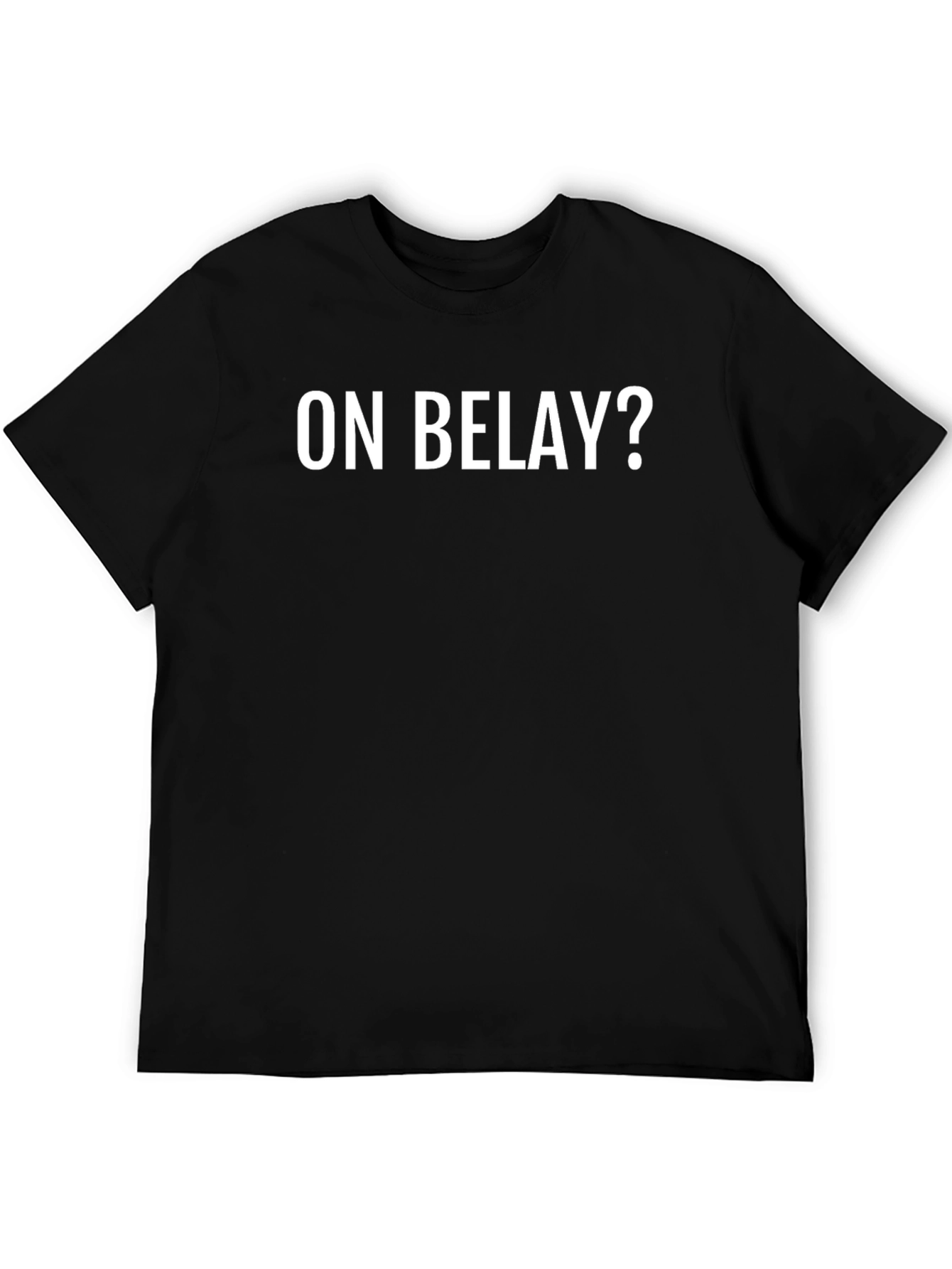 On Belay? Climbing T-Shirt - Black