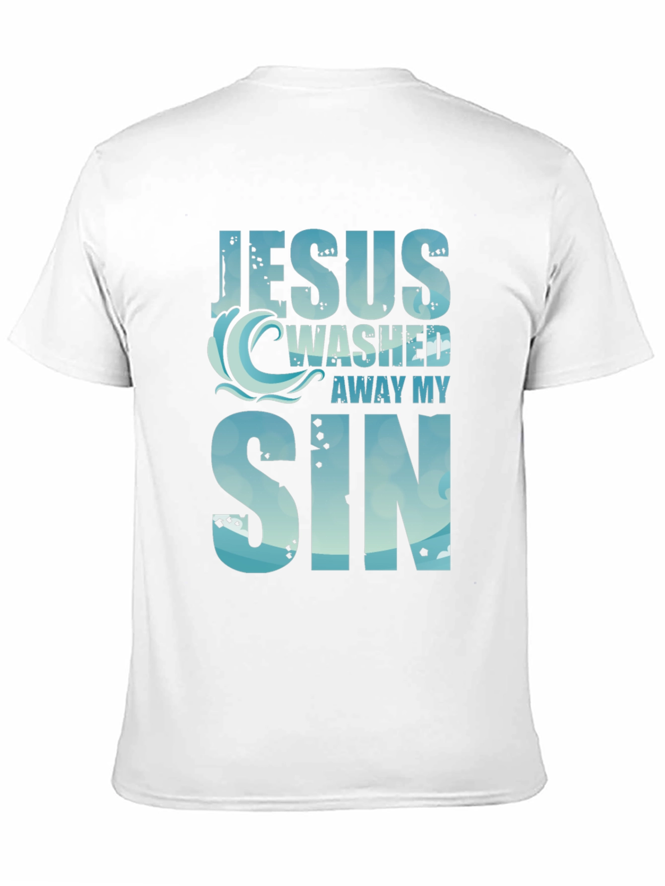 Jesus Washed Away My Sin T-Shirt