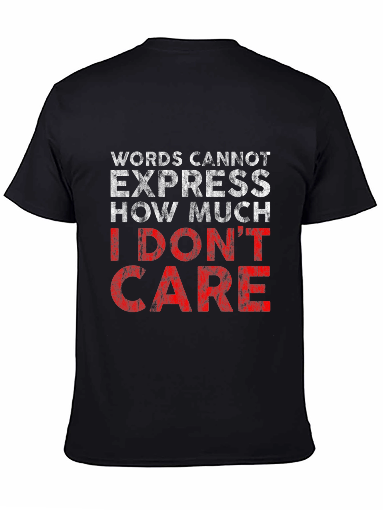 I Dont Care Graphic Tee - Black
