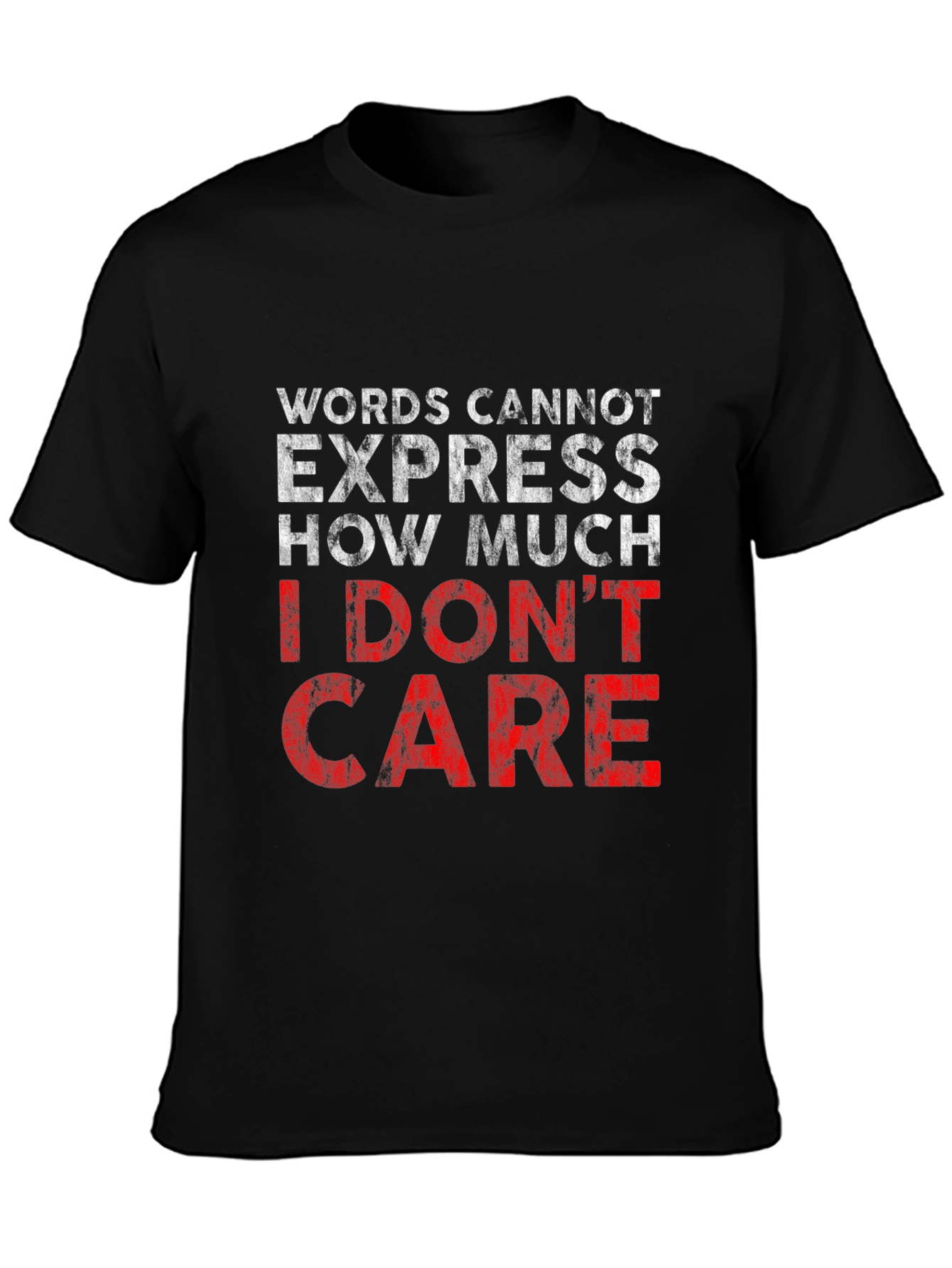 I Dont Care Graphic Tee - Black