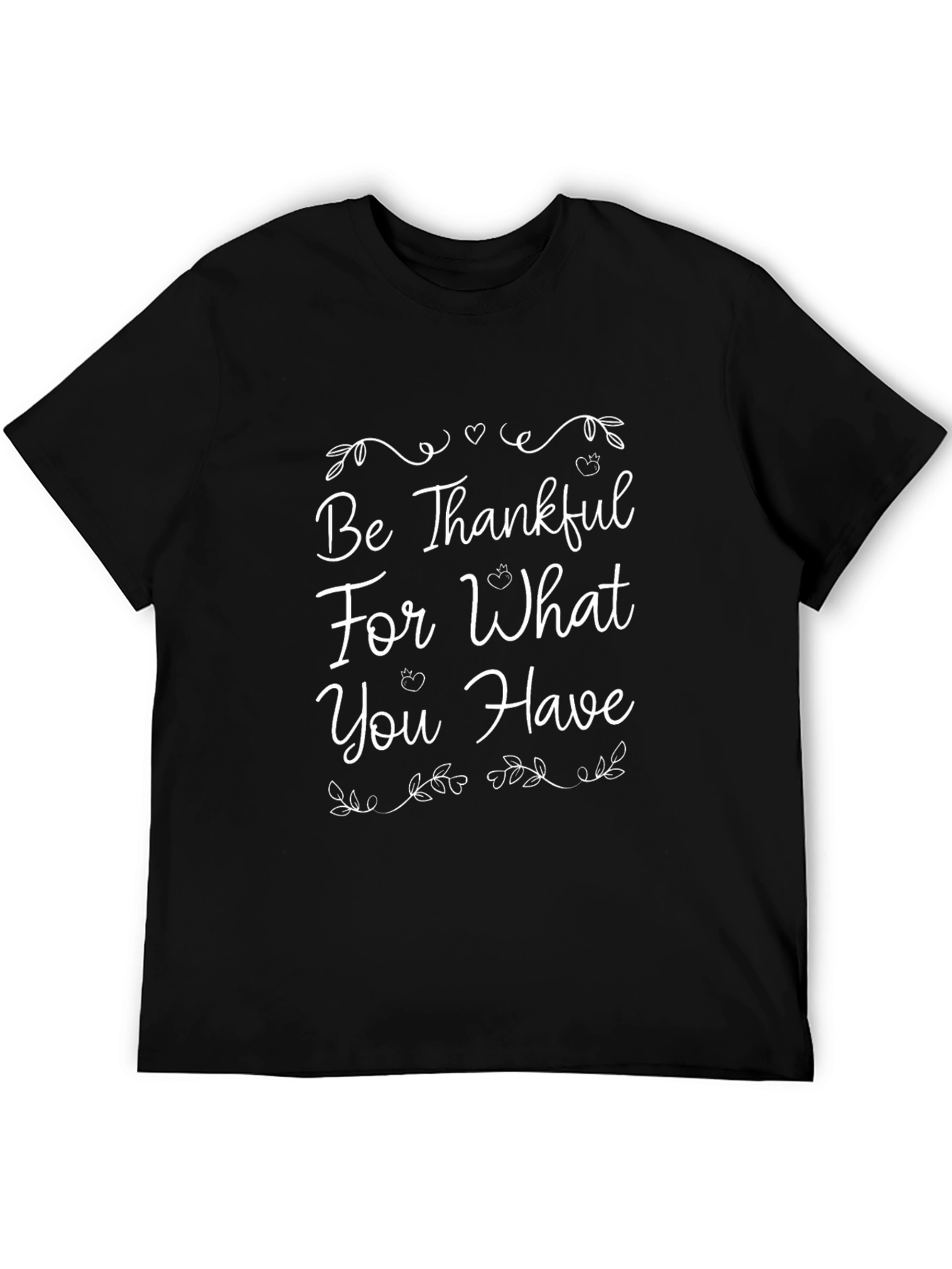 Be Thankful T-Shirt - Mens Black Graphic Tee