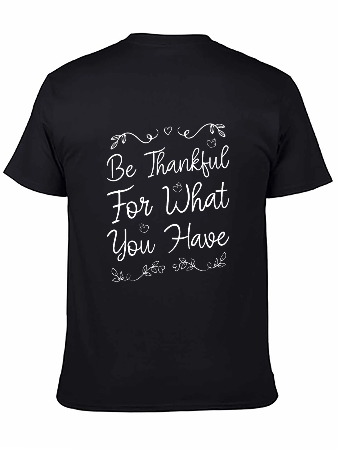 Be Thankful T-Shirt - Mens Black Graphic Tee