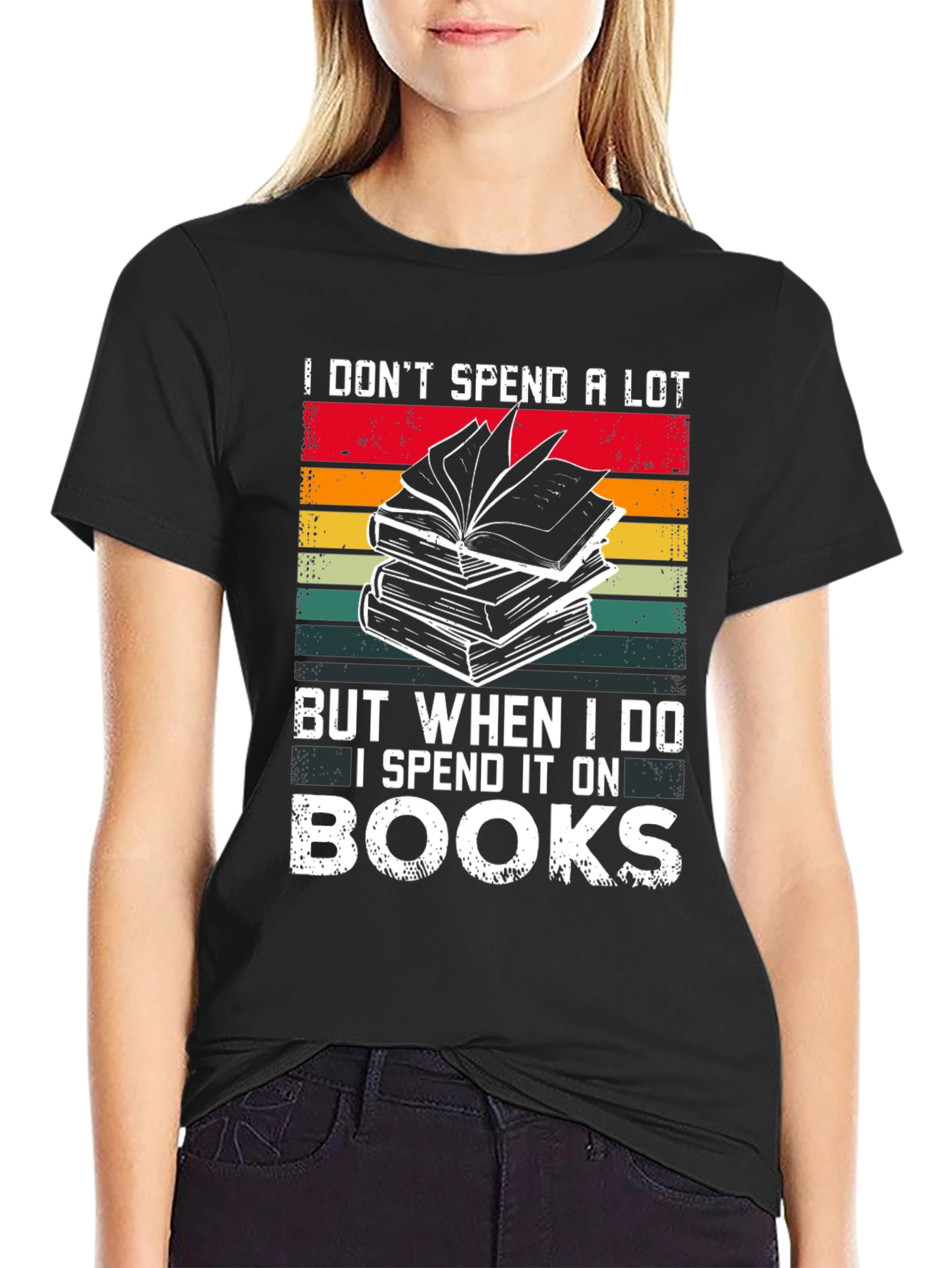 Book Lover T-Shirt - I Spend It On Books