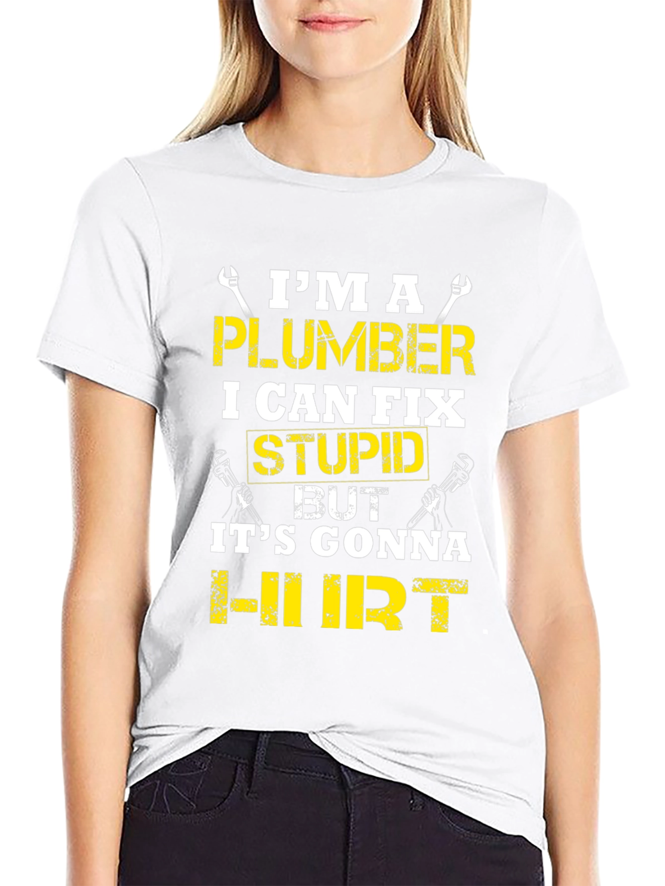 Plumber Humor T-Shirt: I Can Fix Stupid