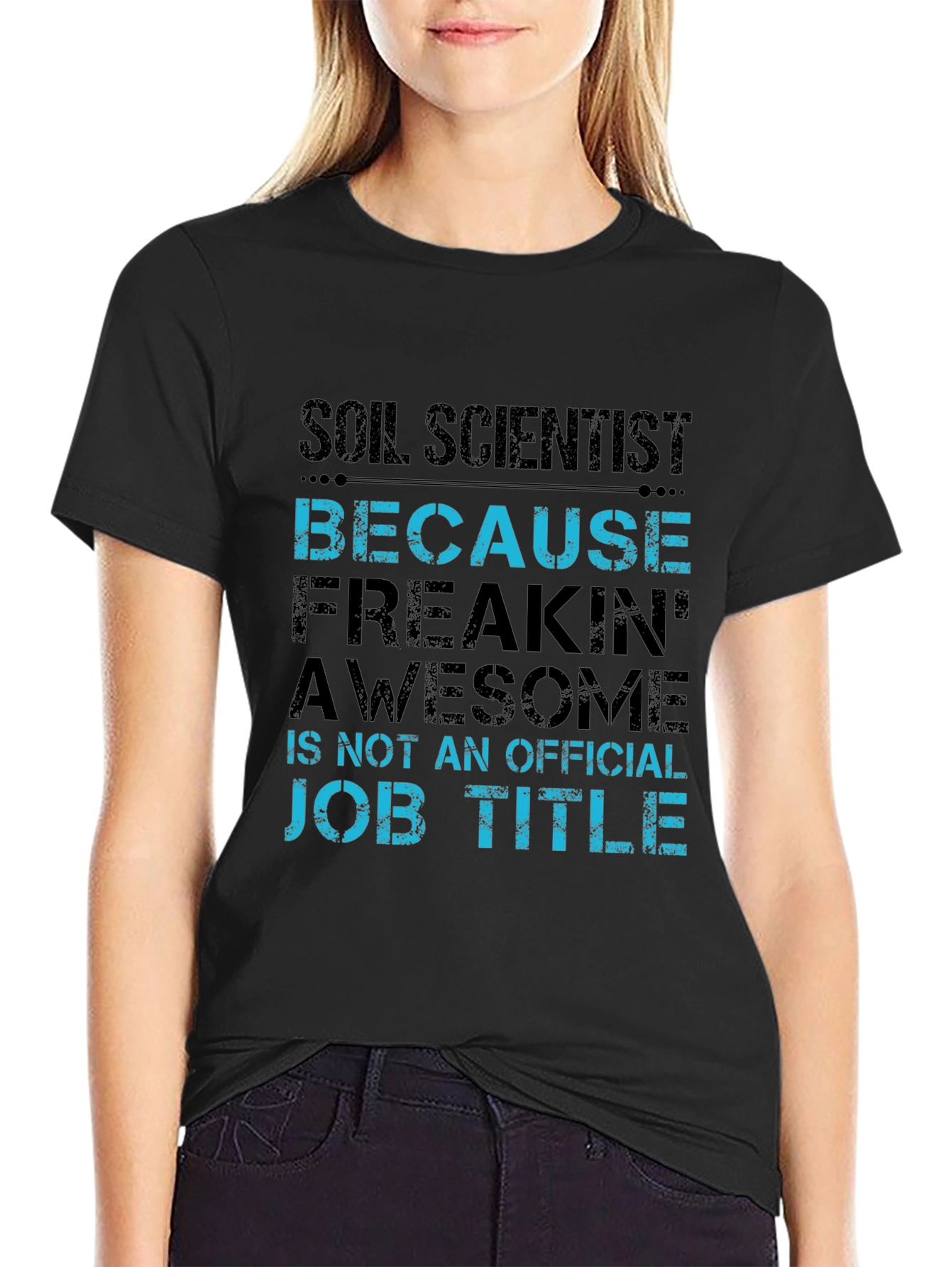 Soil Scientist T-Shirt Funny Job Title Tee