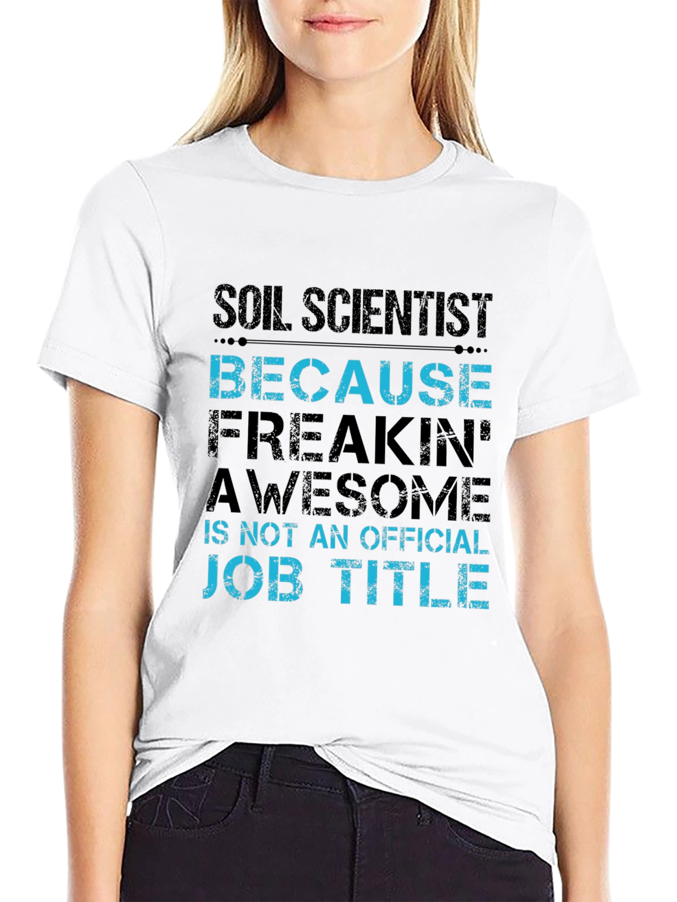 Soil Scientist T-Shirt Funny Job Title Tee