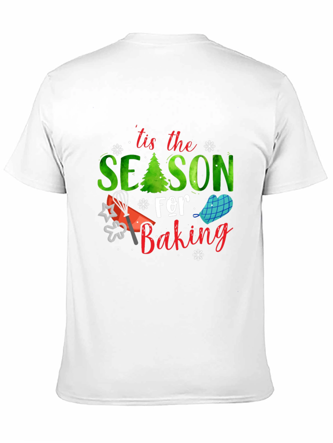 Tis the Season for Baking T-Shirt