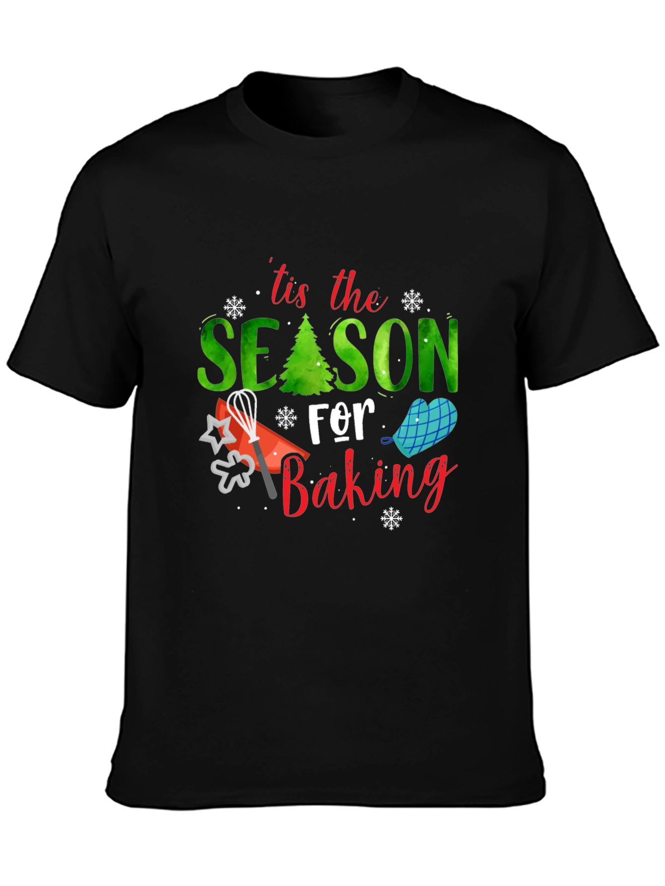 Tis the Season for Baking T-Shirt