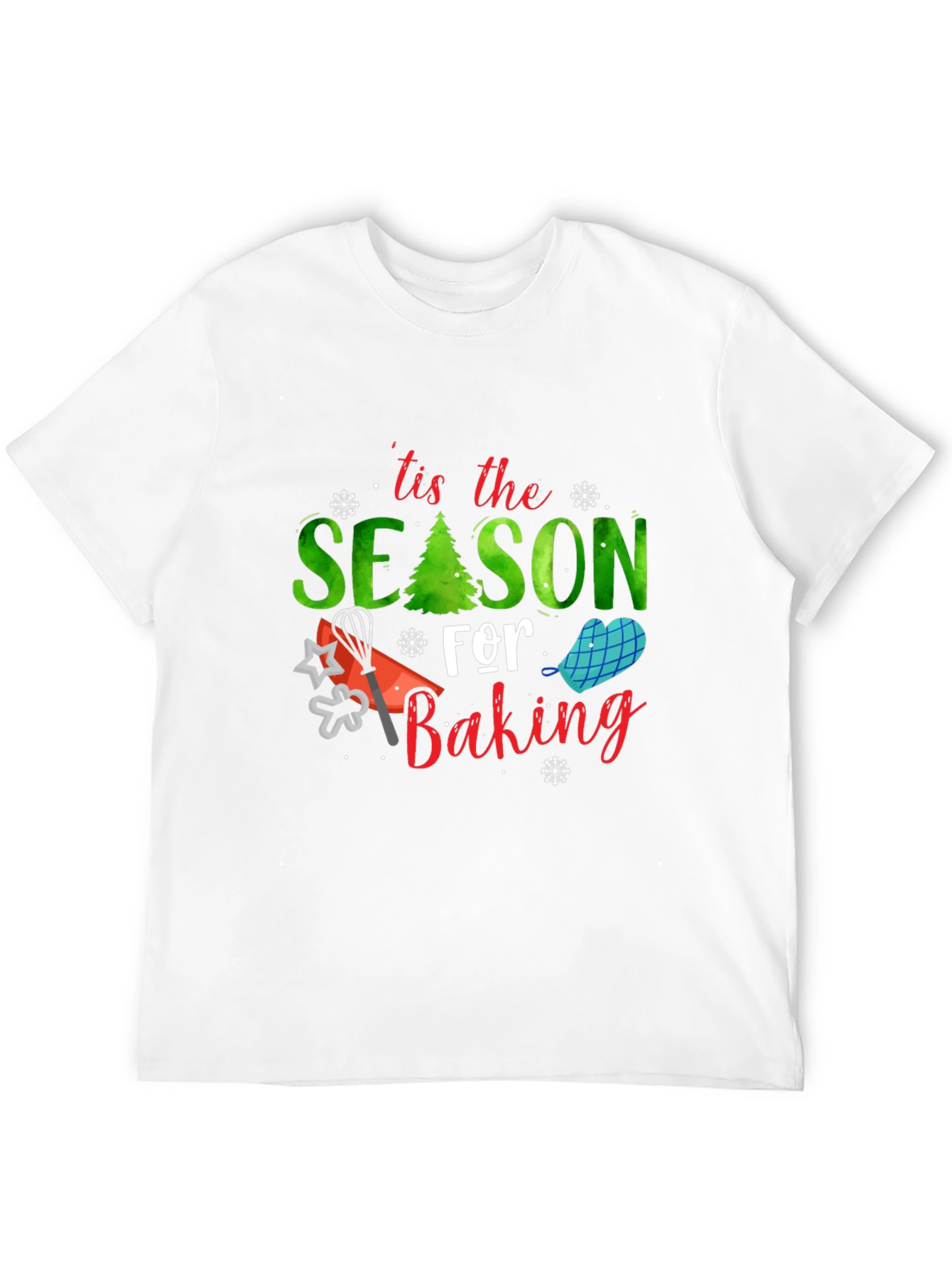 Tis the Season for Baking T-Shirt