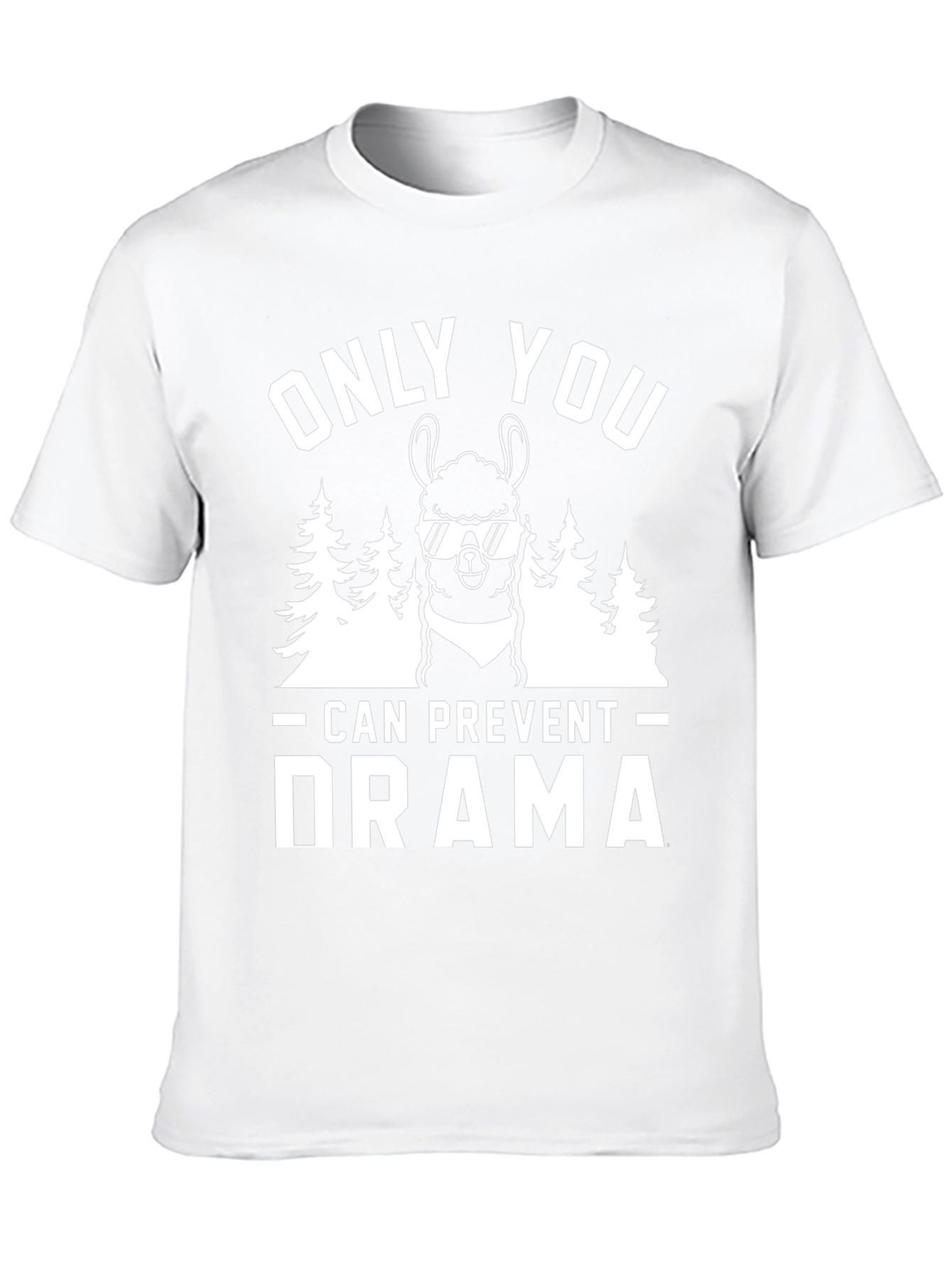 Only You Can Prevent Drama Llama T-Shirt