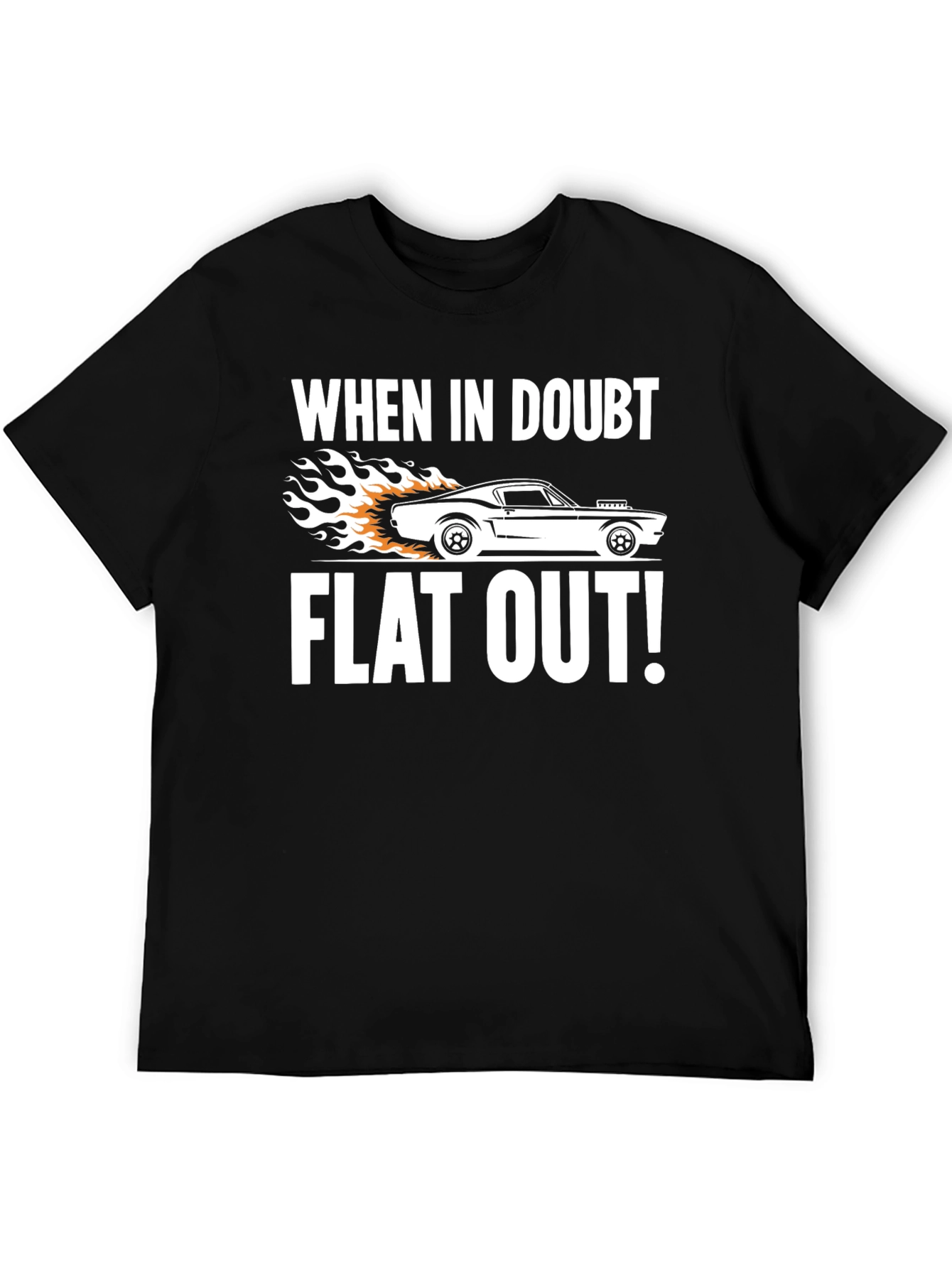 When in Doubt Flat Out! Graphic Tee