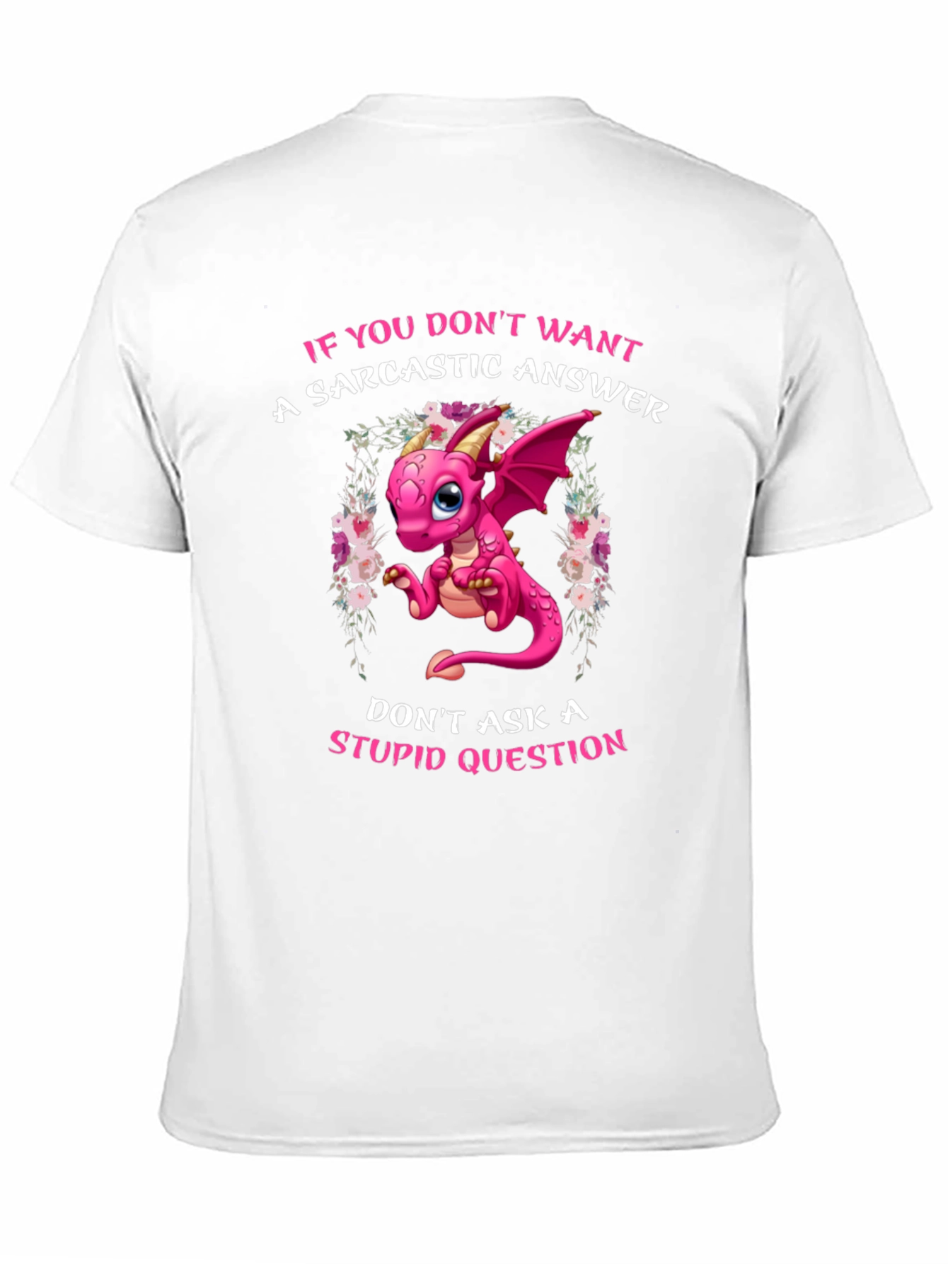 Sarcastic Dragon Graphic Tee - Novelty Humor T-Shirt