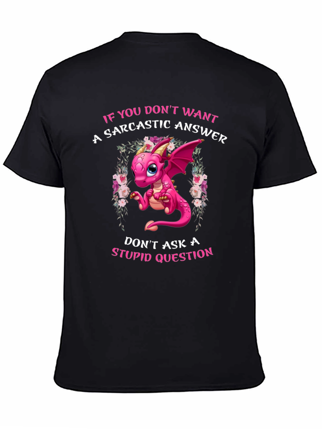 Sarcastic Dragon Graphic Tee - Novelty Humor T-Shirt