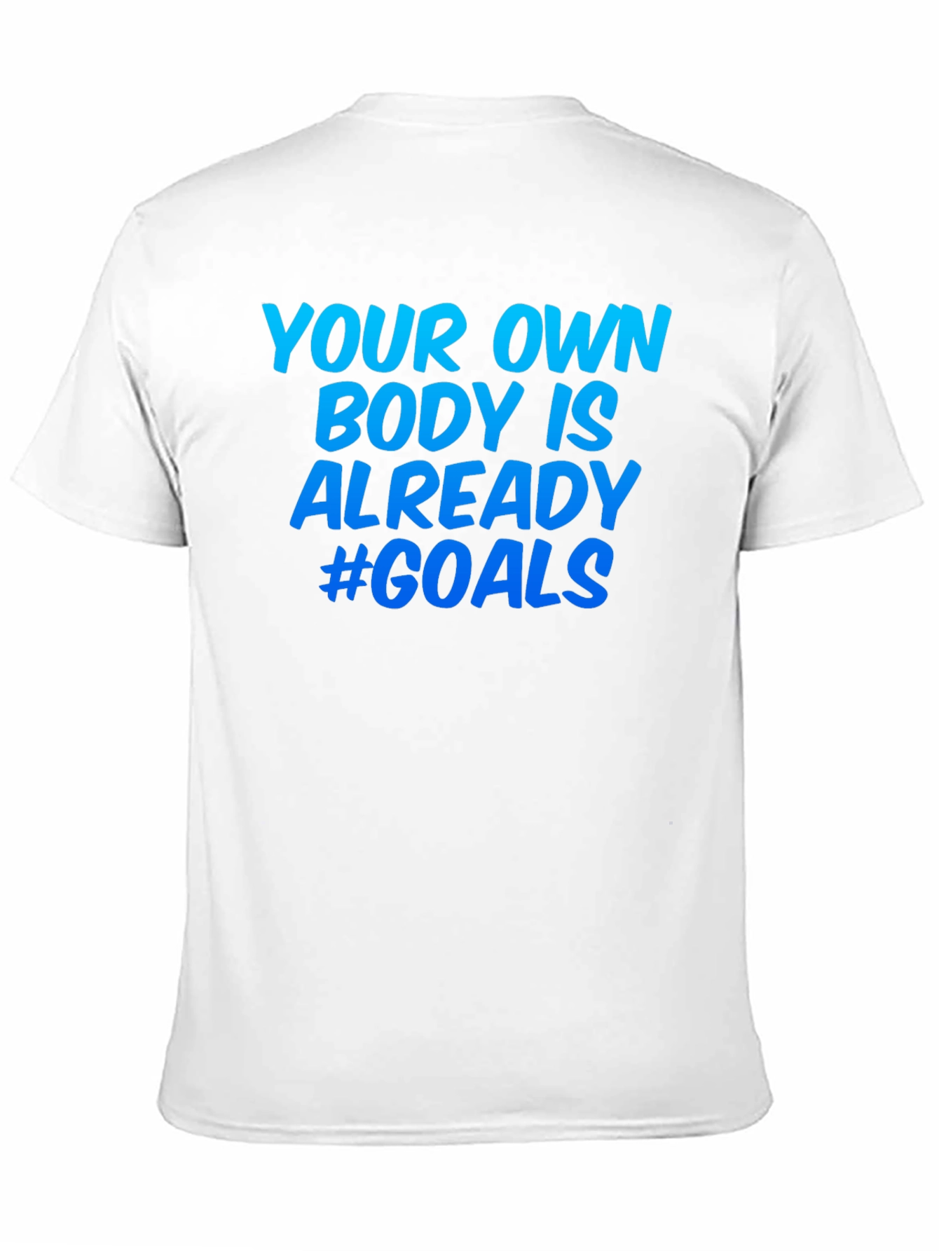 Body Positive Goals Graphic Tee
