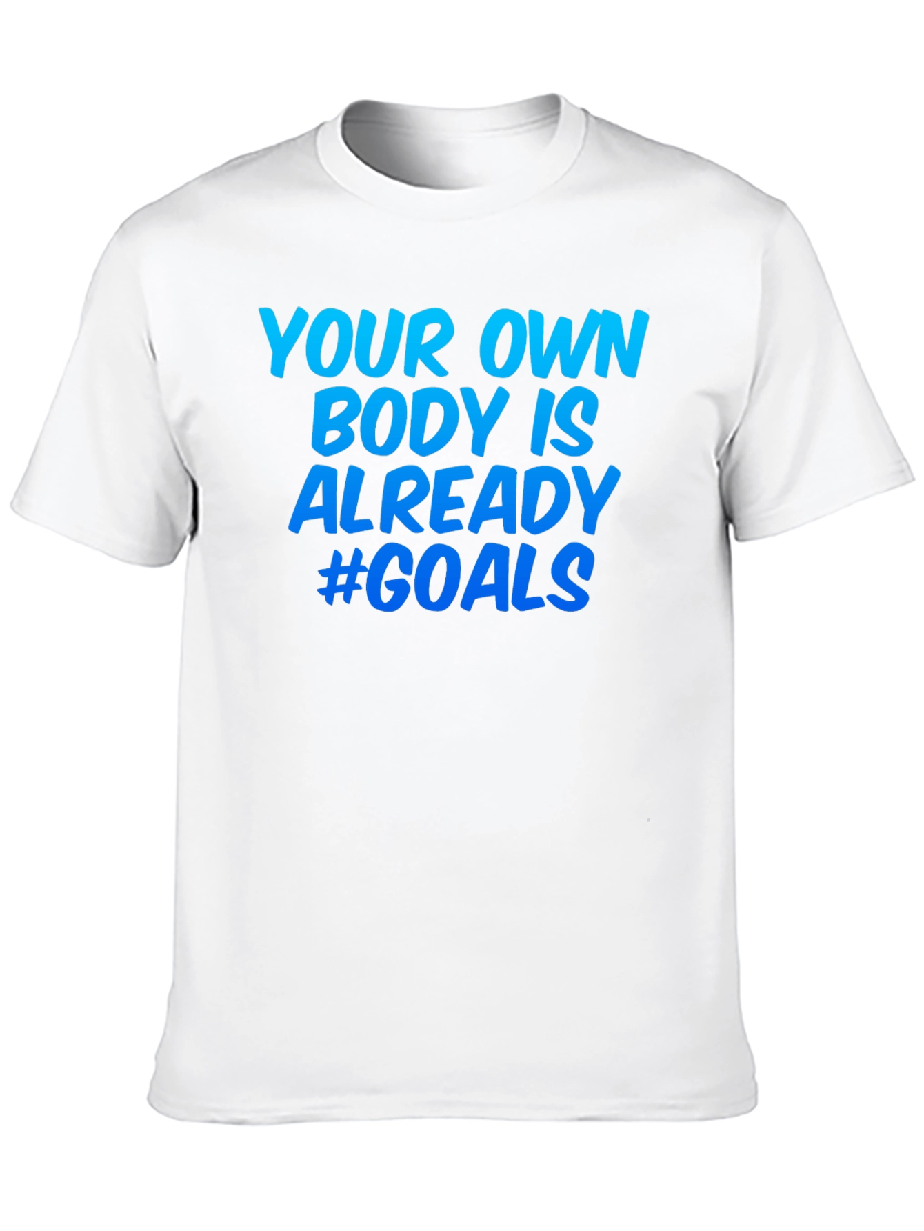 Body Positive Goals Graphic Tee
