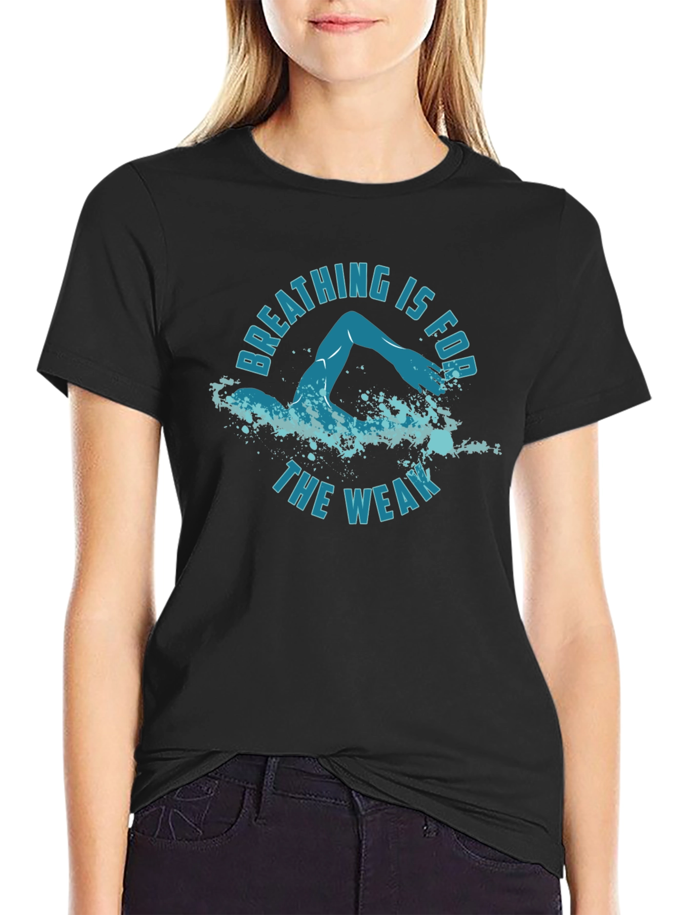 Breathing Is For The Weak Swimmer T-Shirt