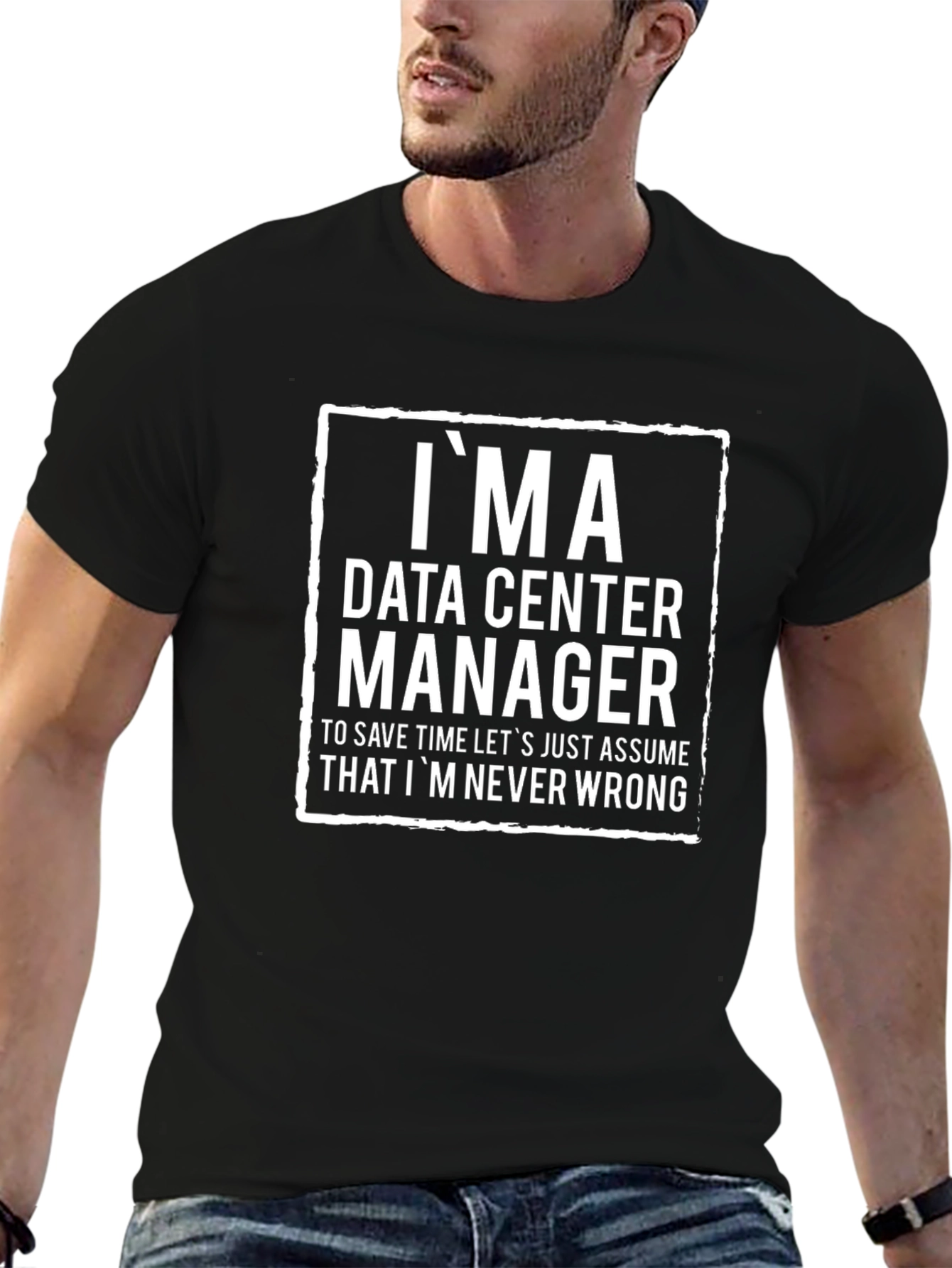 Im a Data Center Manager Novelty T-Shirt