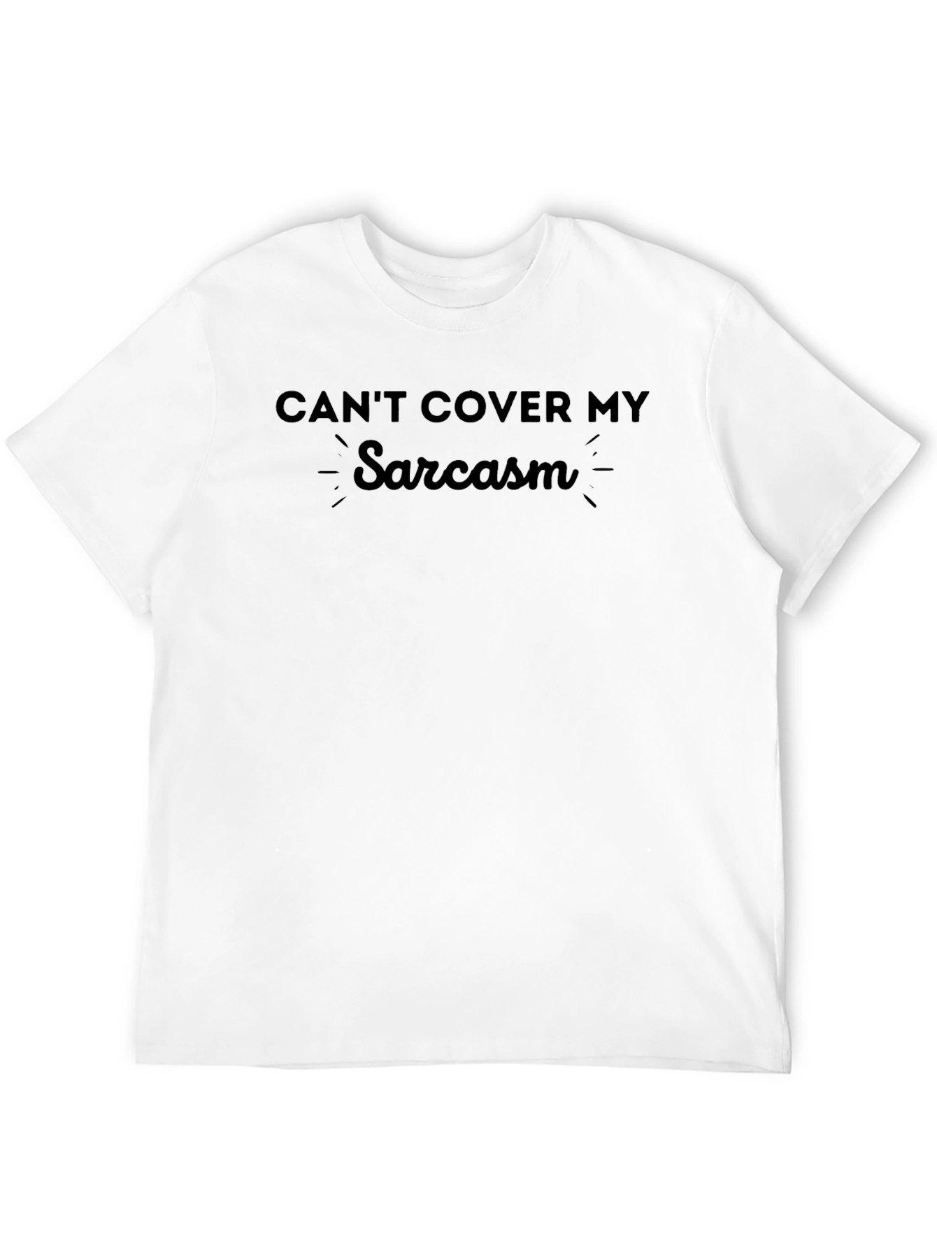 Sarcasm T-Shirt Funny Graphic Tee