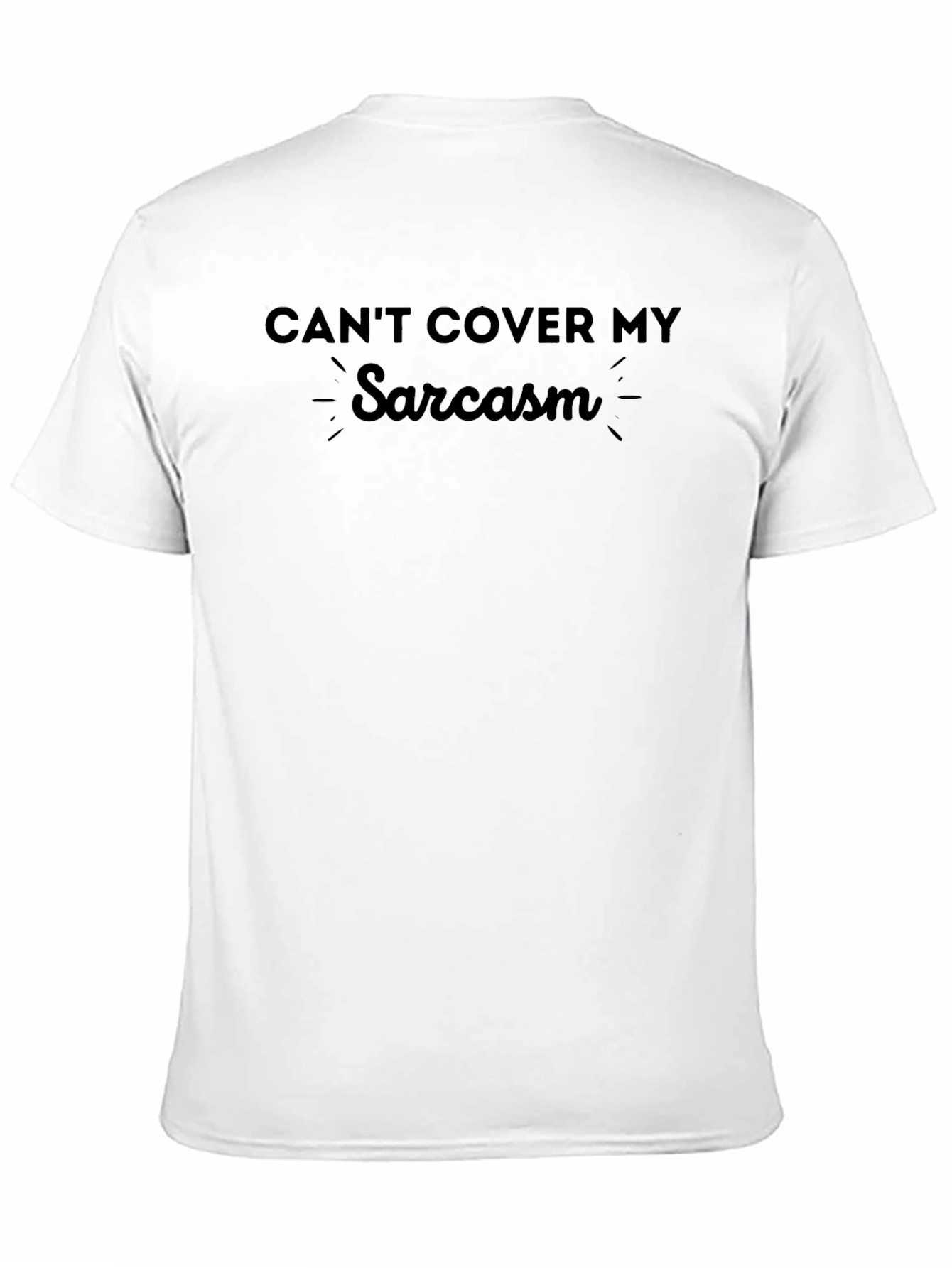 Sarcasm T-Shirt Funny Graphic Tee