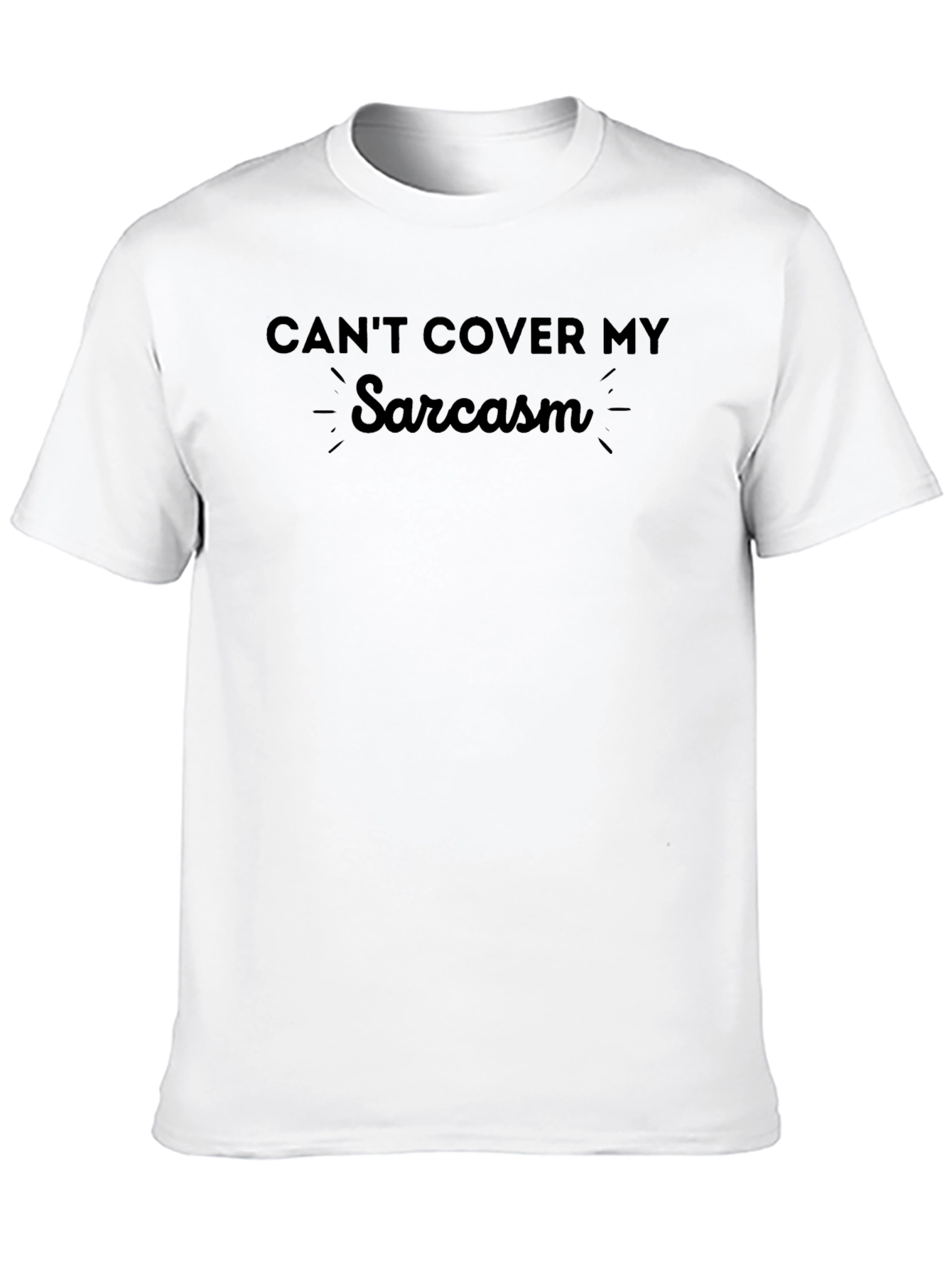 Sarcasm T-Shirt Funny Graphic Tee
