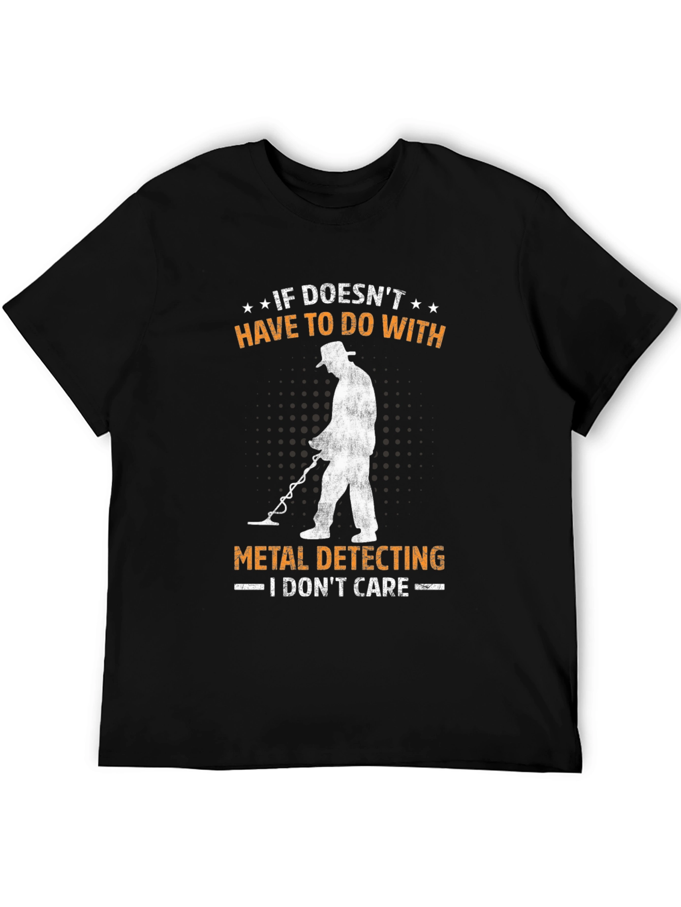 Metal Detecting T-Shirt Funny Detectorist Gift