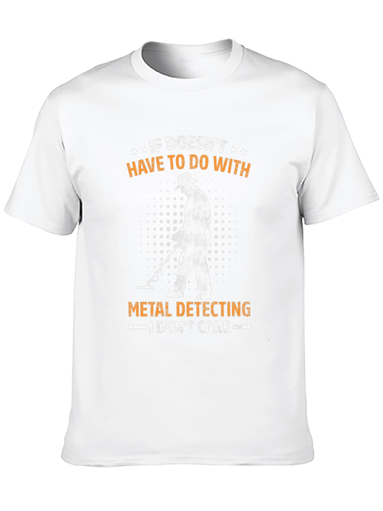 Metal Detecting T-Shirt Funny Detectorist Gift