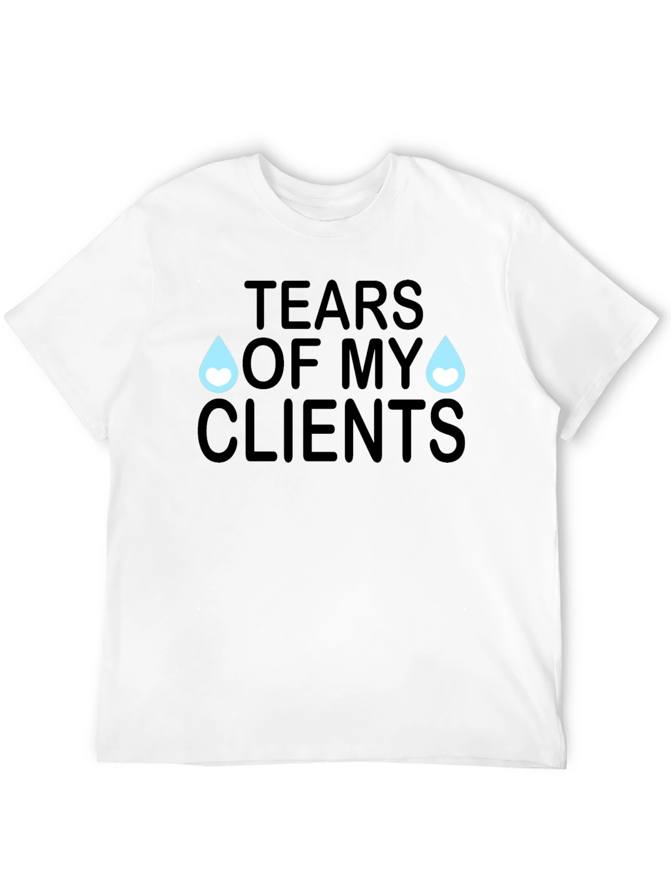 Tears of My Clients Graphic Tee