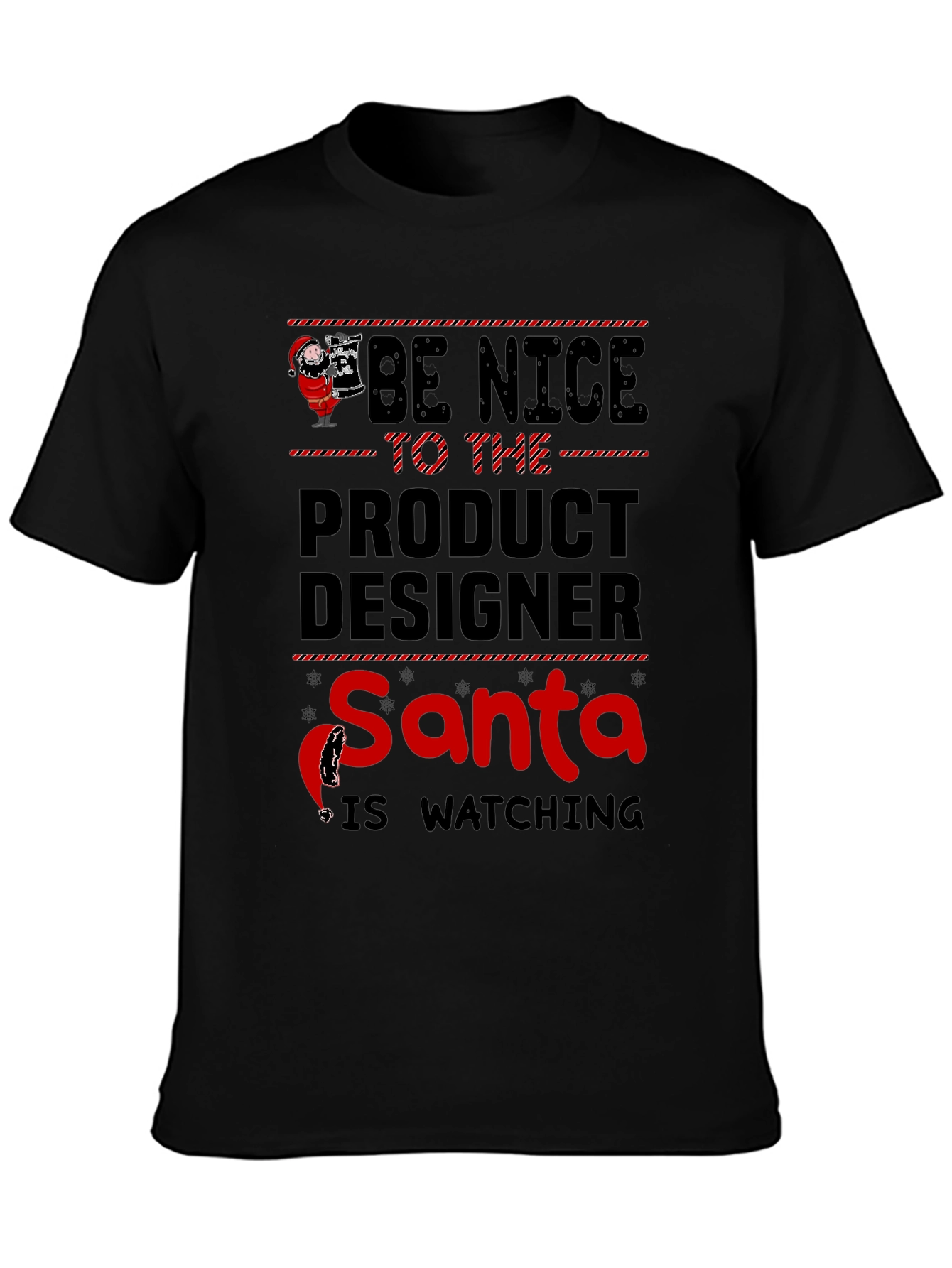 Be Nice to The Product Designer Santa T-Shirt