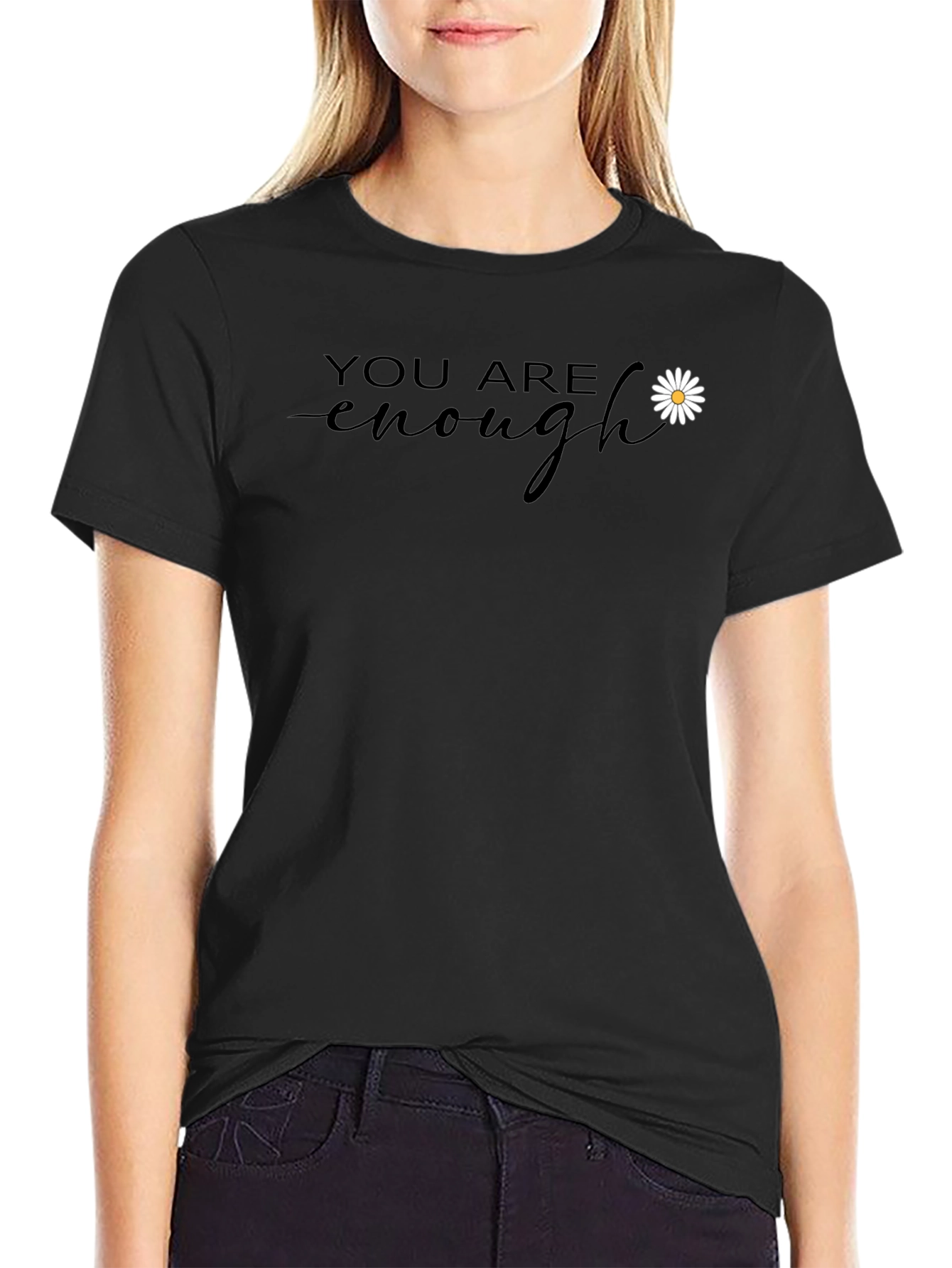 You Are Enough Black T-Shirt with Daisy Accent