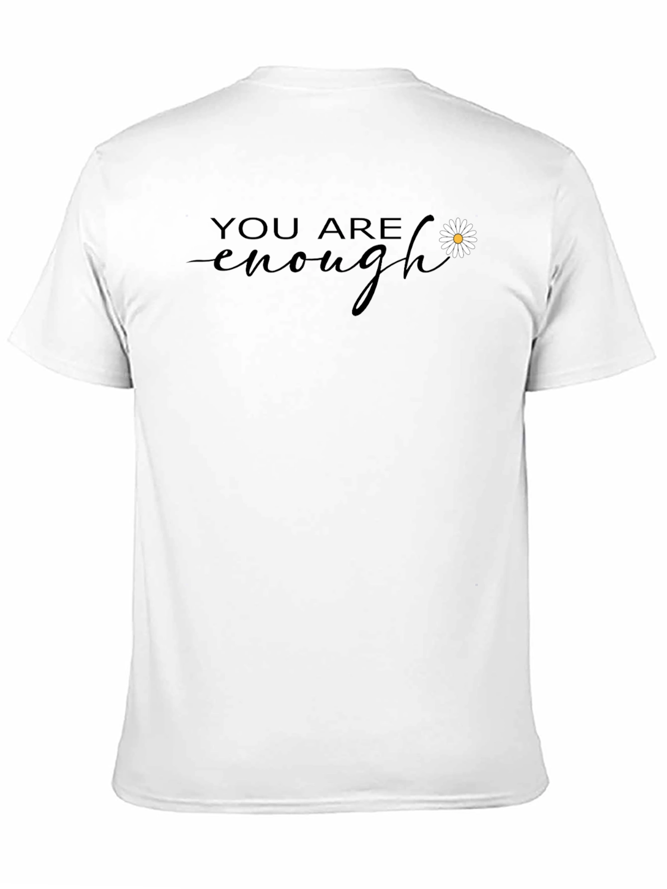You Are Enough Black T-Shirt with Daisy Accent
