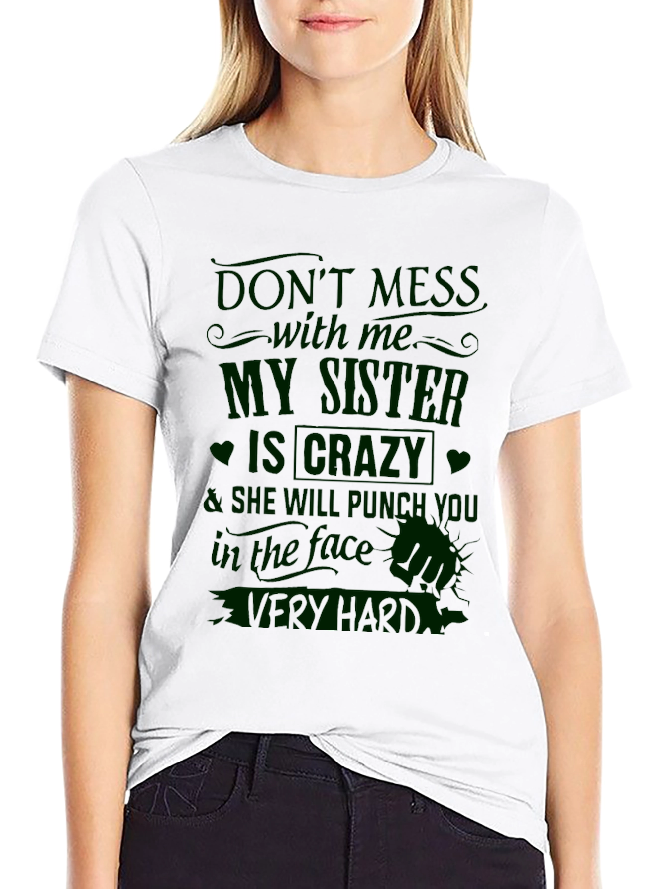 Crazy Sister T-Shirt - Funny Novelty Tee