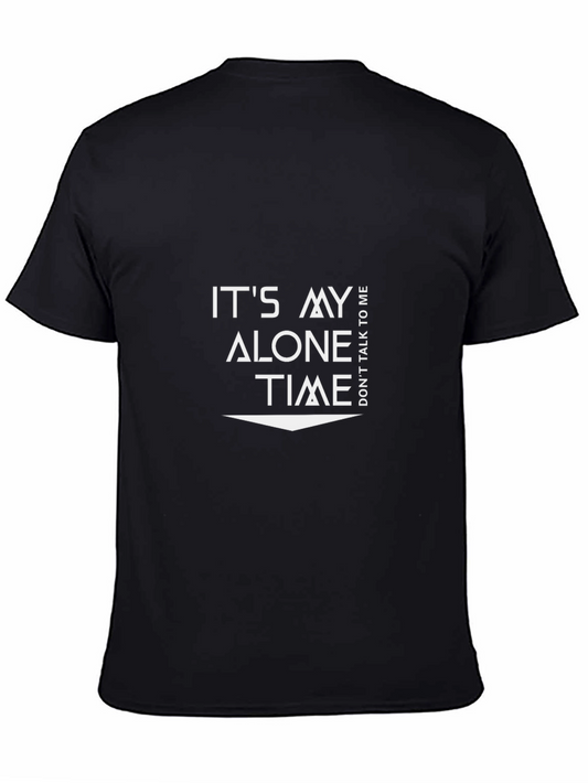 Its My Alone Time Graphic Tee - Black Cotton T-Shirt