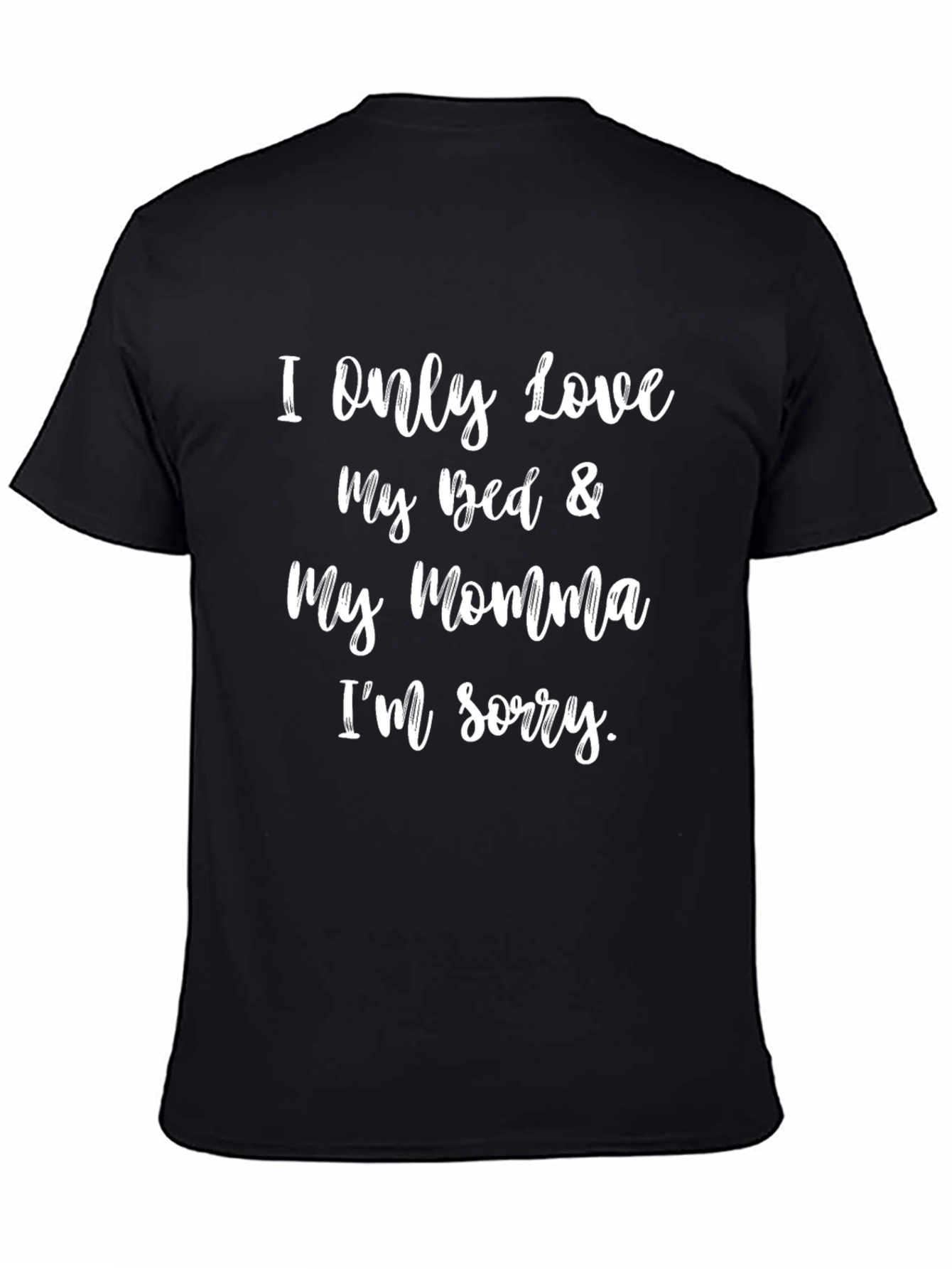 I Love My Bed & Momma Mens Black Tee