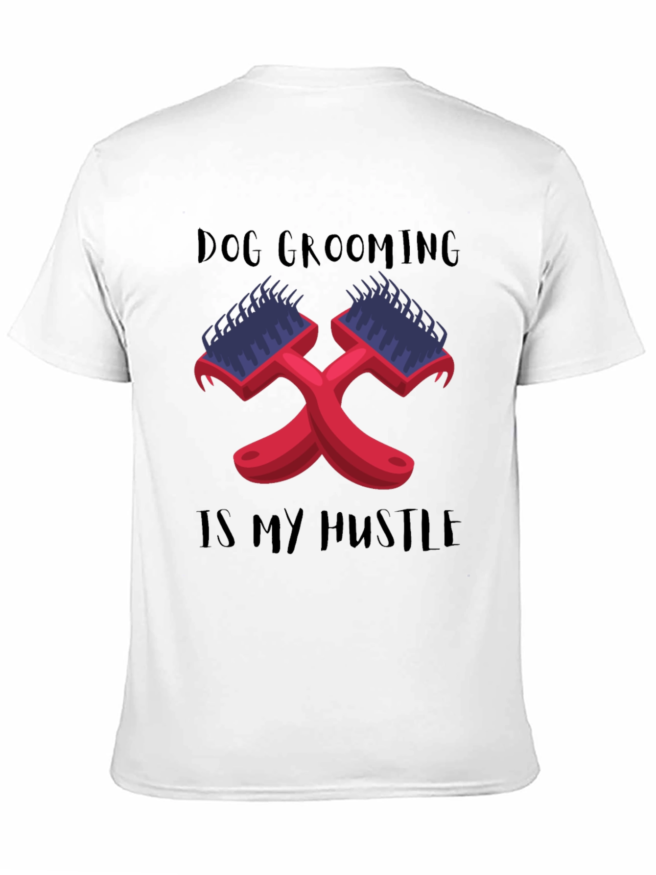 Dog Grooming Hustle T-Shirt