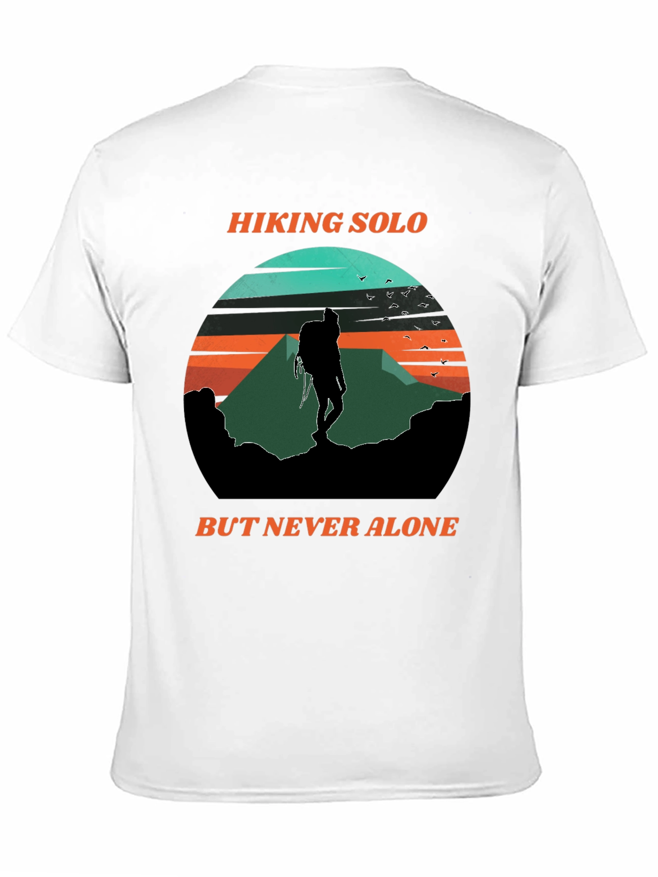 Hiking Solo Tee - Never Alone Adventure Shirt