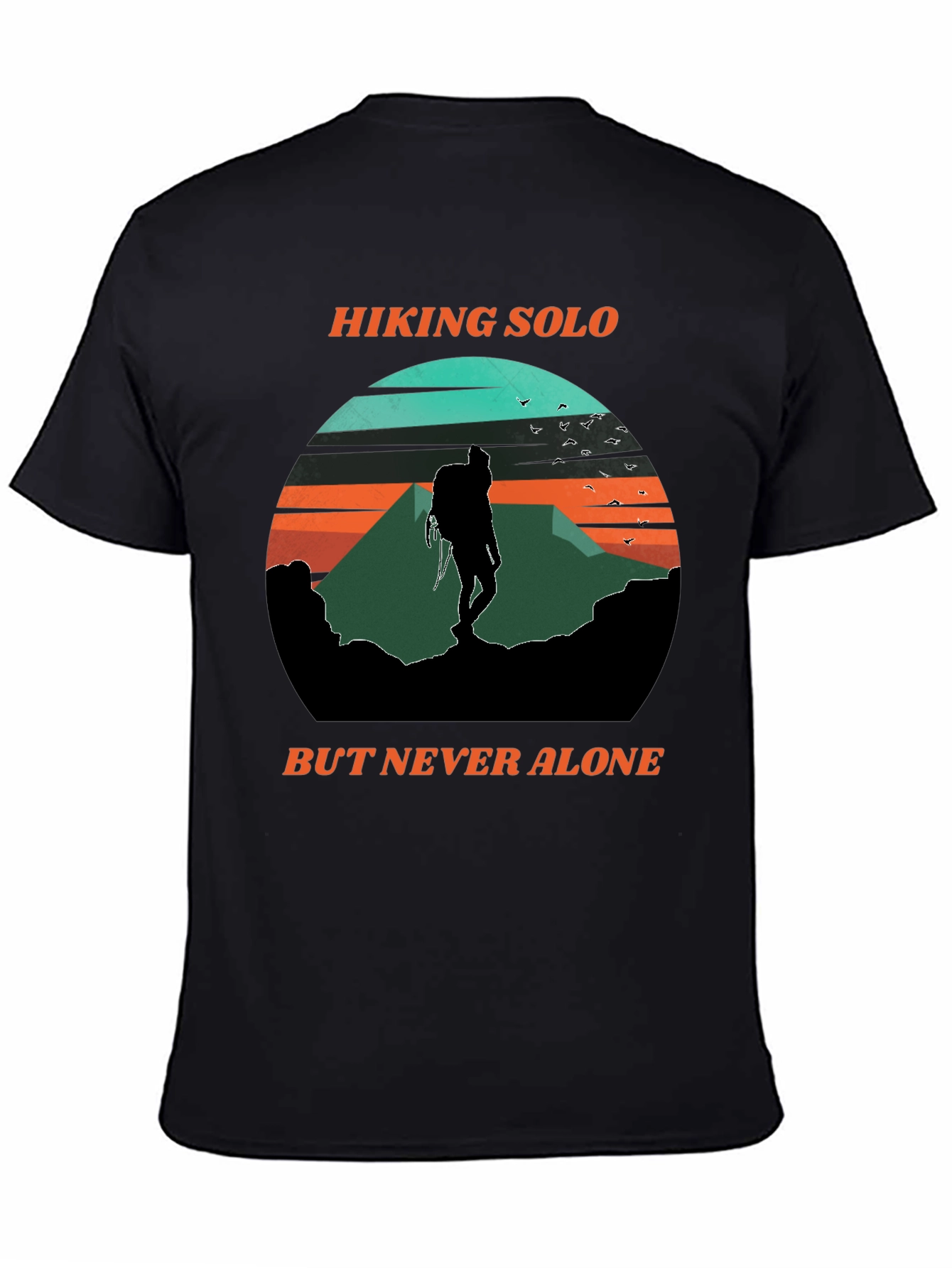 Hiking Solo Tee - Never Alone Adventure Shirt