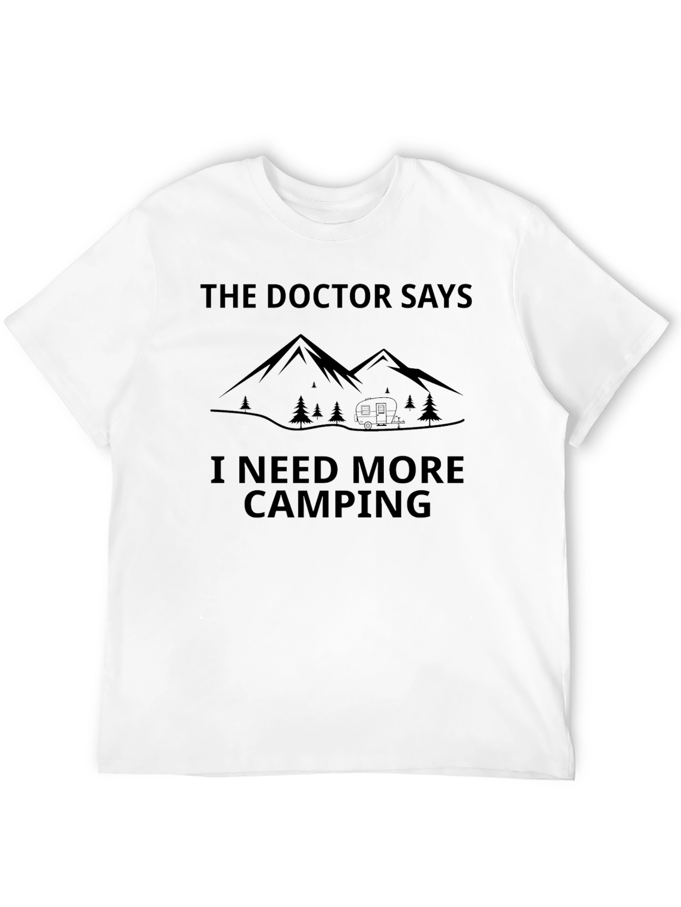 Doctor Says Camping Tee - Black Graphic T-Shirt