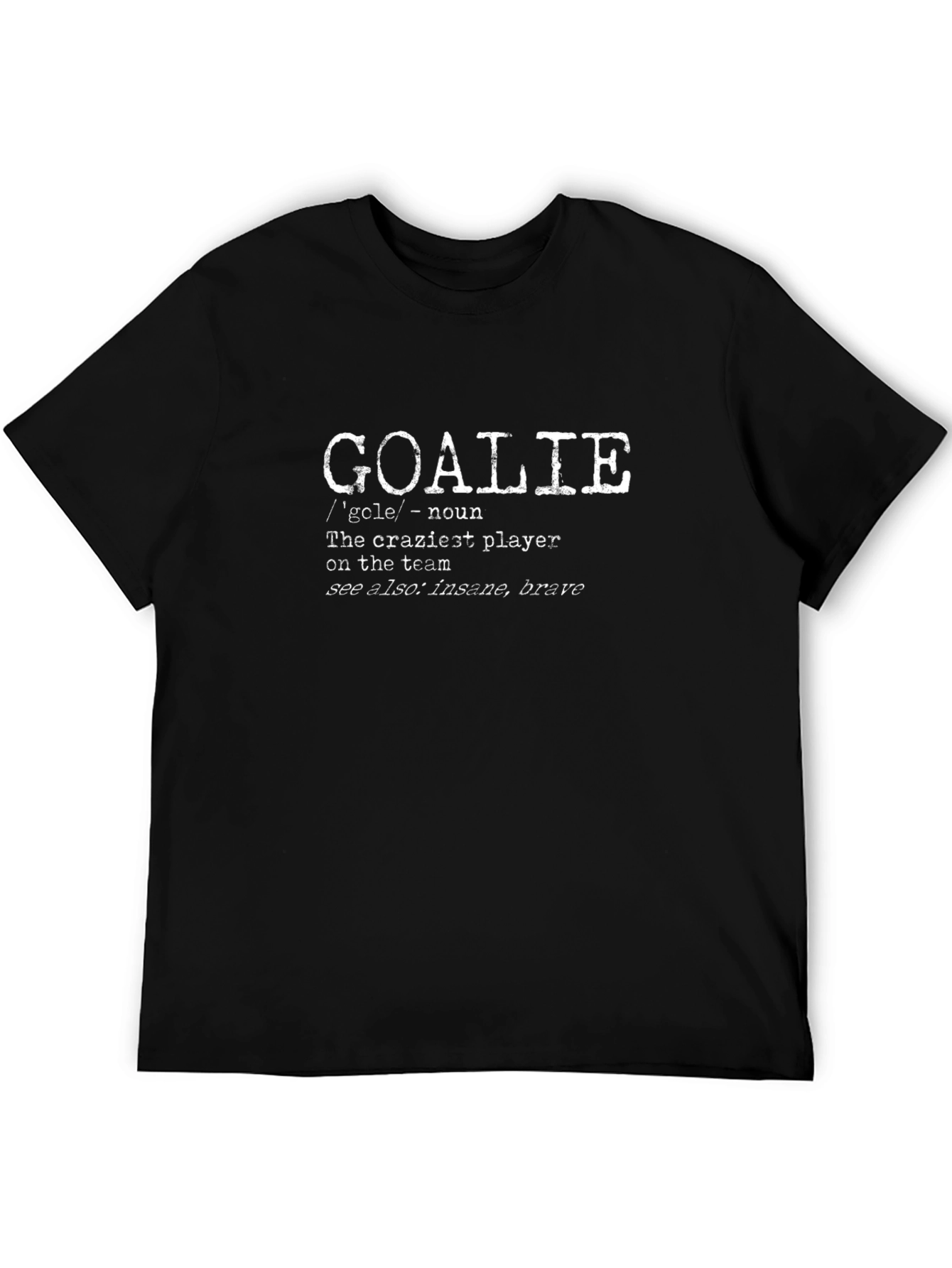 Goalie Definition Black T-Shirt - Hockey Player Tee