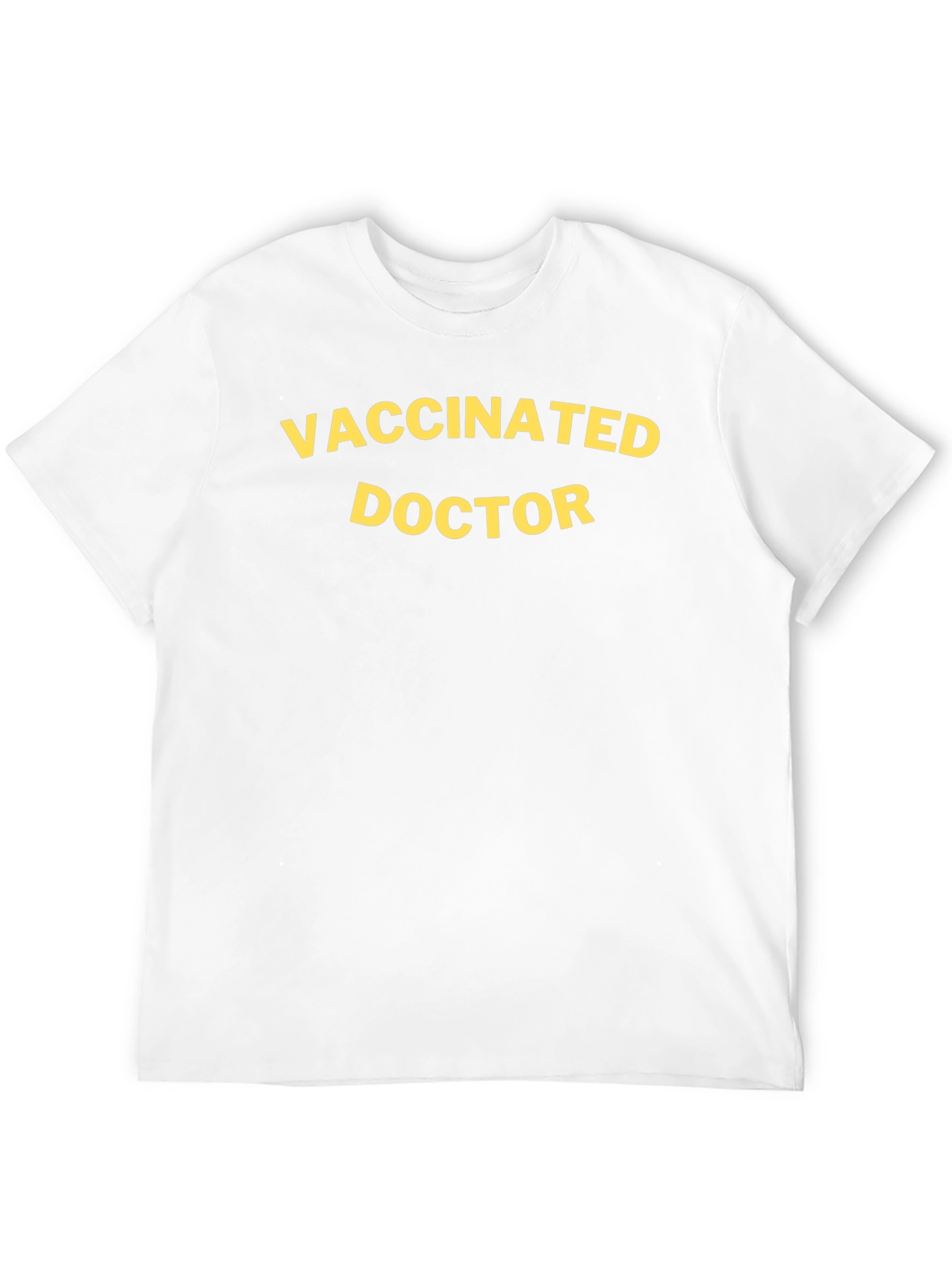 Vaccinated Doctor T-Shirt - Bold Statement Tee