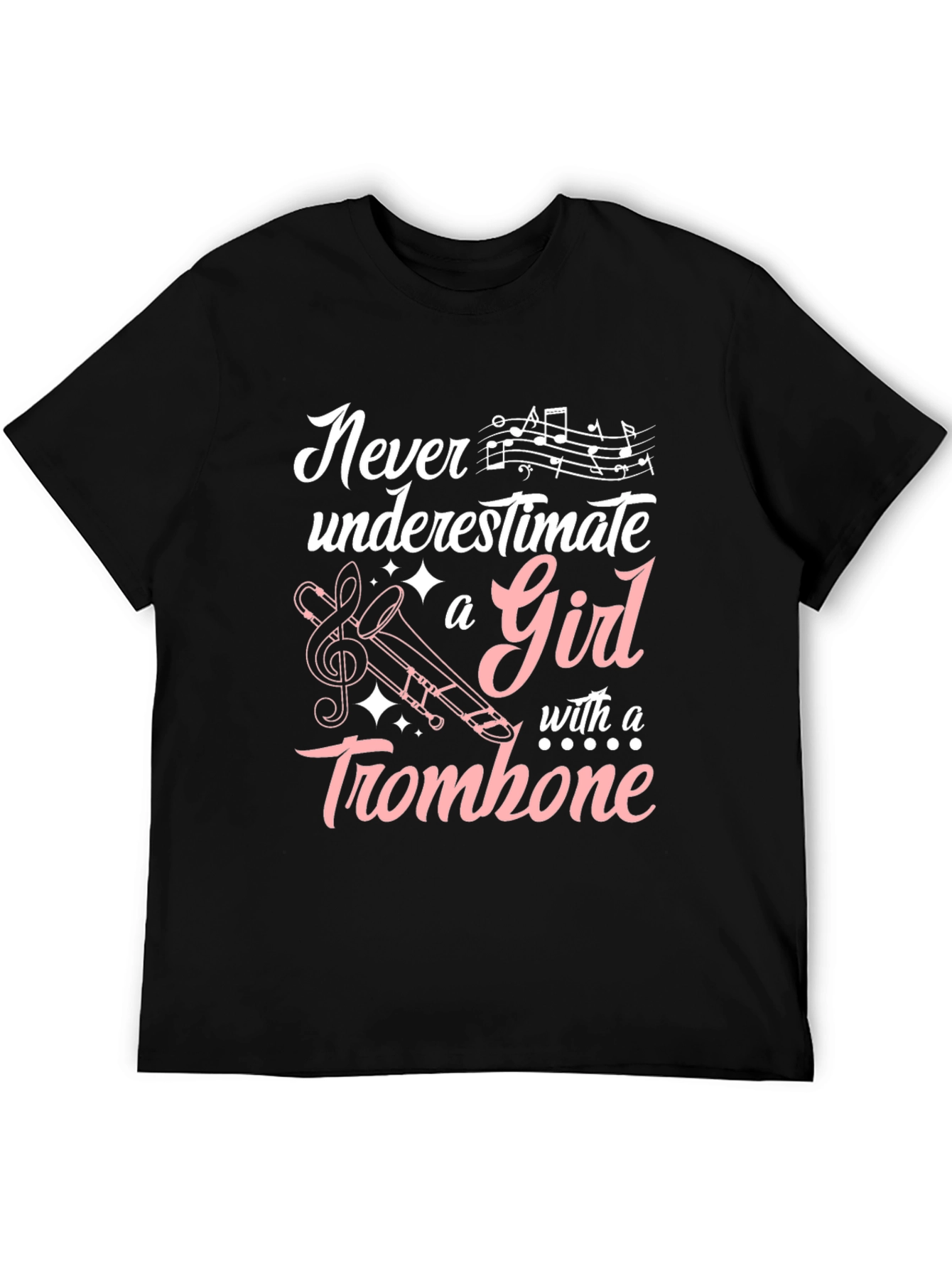 Never Underestimate a Girl with a Trombone T-Shirt
