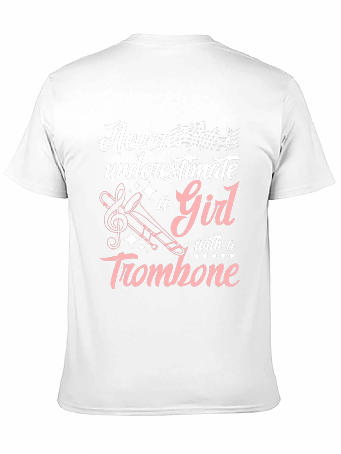 Never Underestimate a Girl with a Trombone T-Shirt