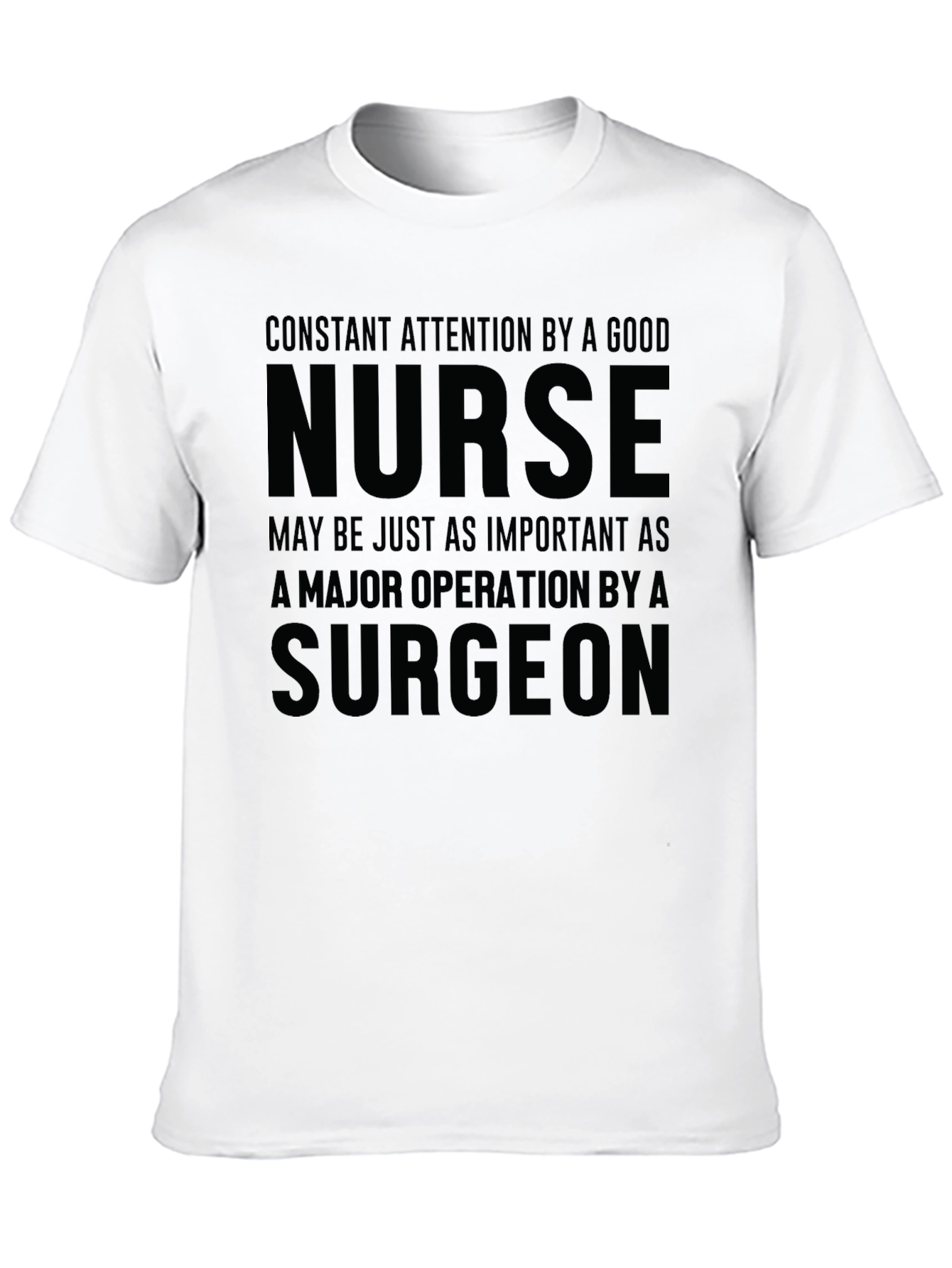 Nurse Surgeon T-Shirt: Medical Profession Appreciation