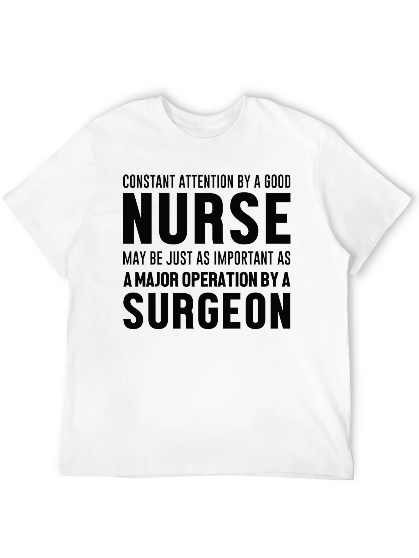 Nurse Surgeon T-Shirt: Medical Profession Appreciation