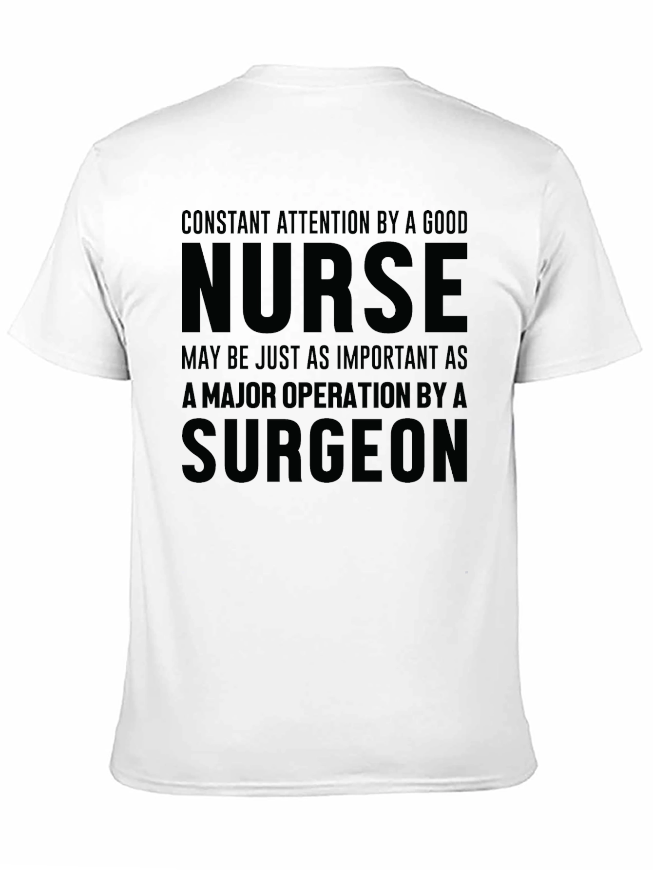 Nurse Surgeon T-Shirt: Medical Profession Appreciation
