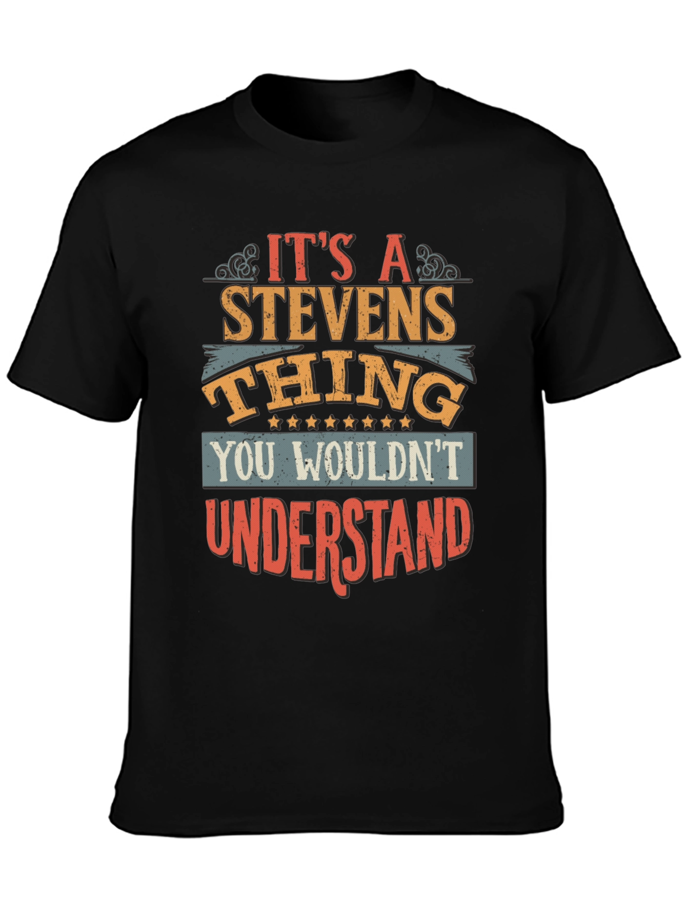 Its a Stevens Thing T-Shirt