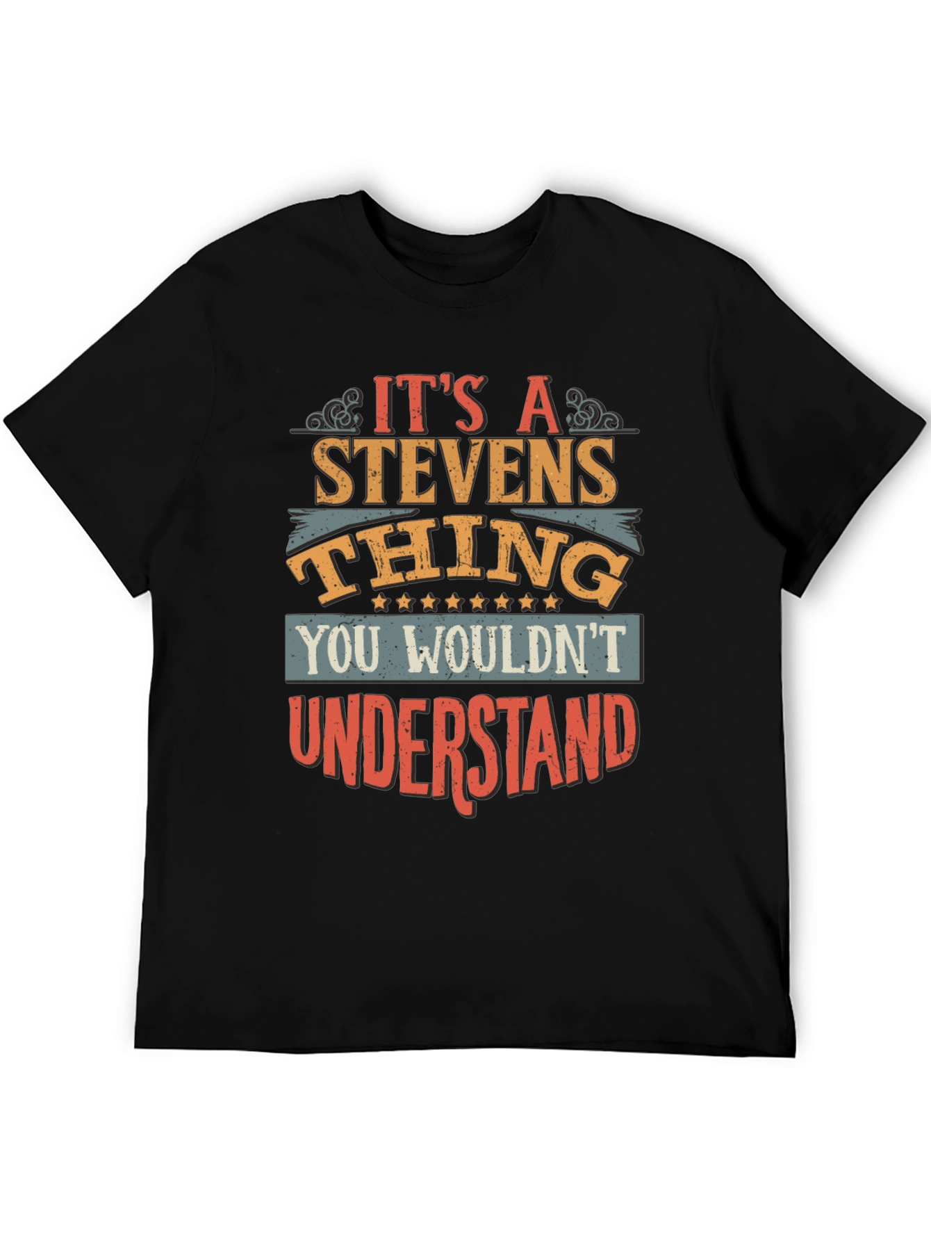 Its a Stevens Thing T-Shirt