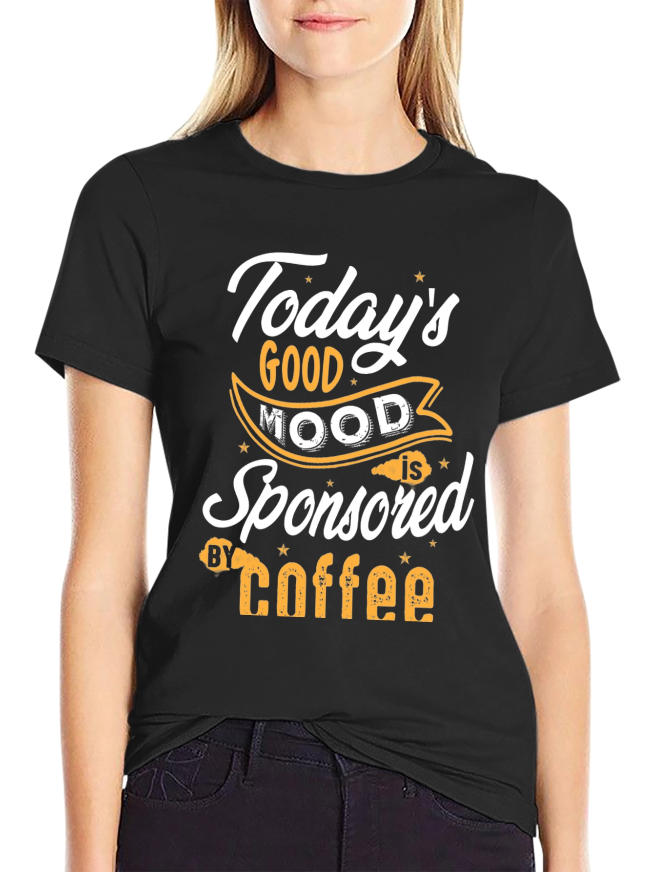 Todays Good Mood is Sponsored by Coffee T-Shirt
