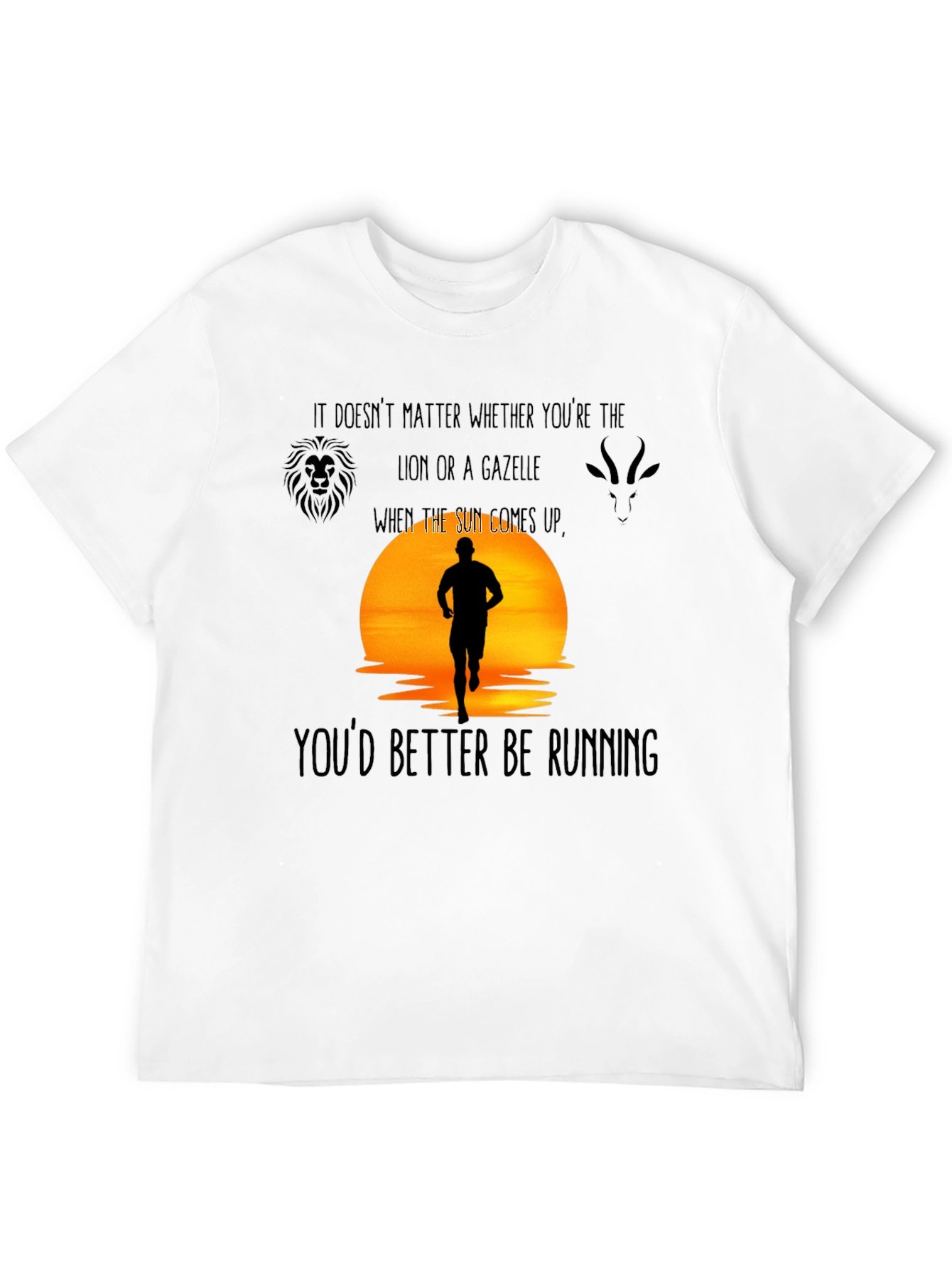 Motivational Running T-Shirt