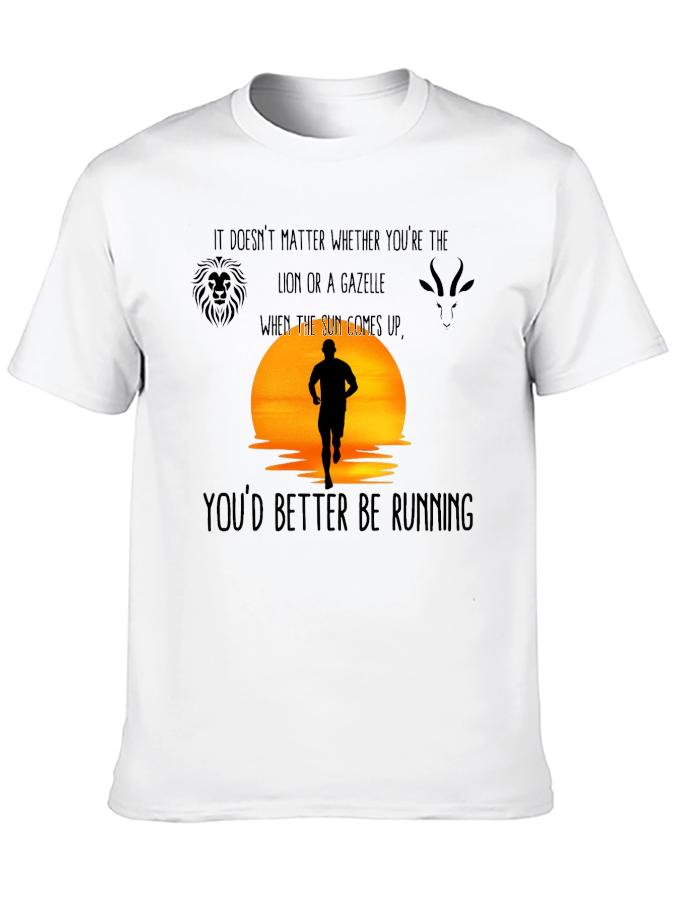 Motivational Running T-Shirt